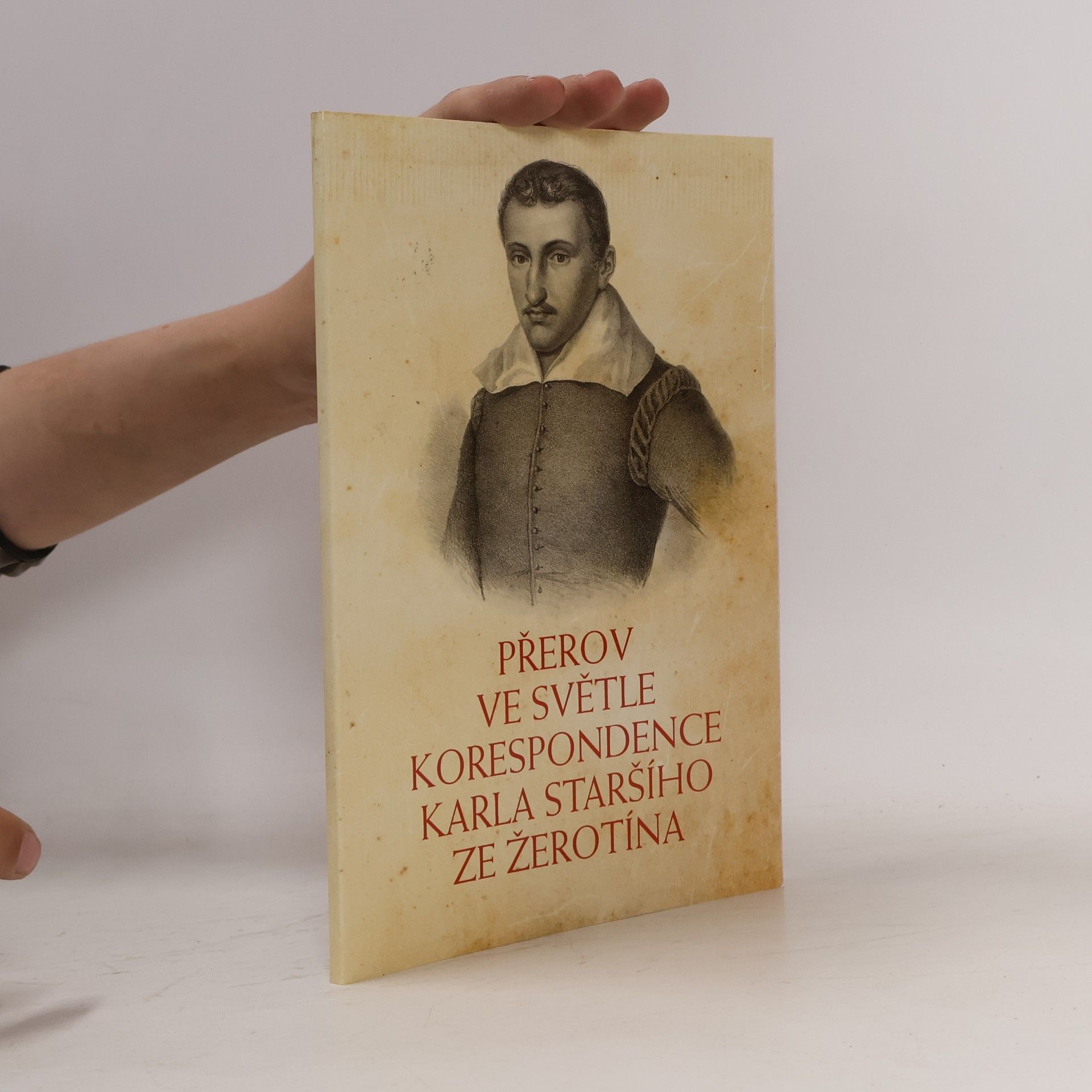 Přerov ve světle korespondence Karla staršího ze Žerotína