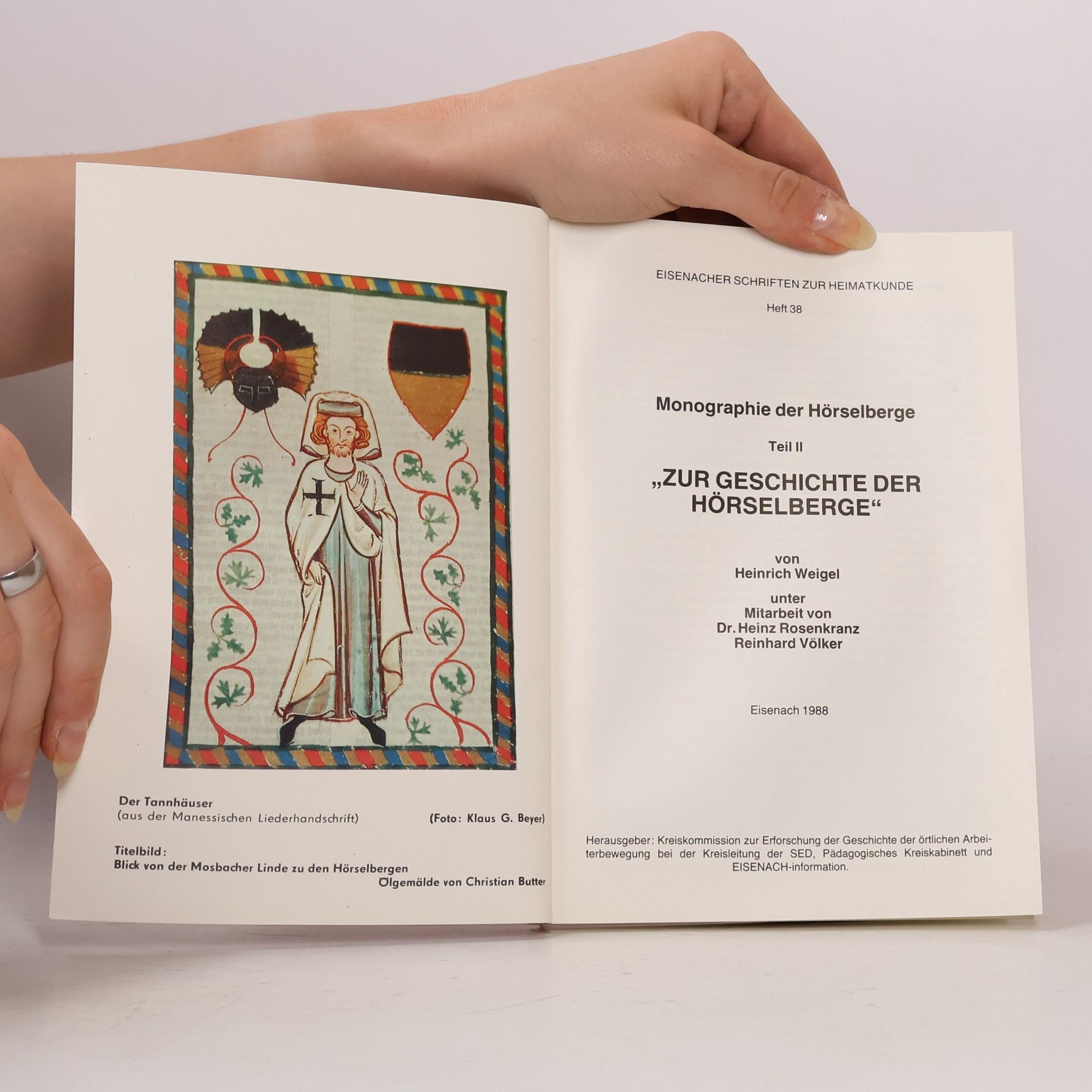 Heinz Rosenkranz Monographie der Hörselberge, Teil II. Zur Geschichte der Hörselberge. Heft 38