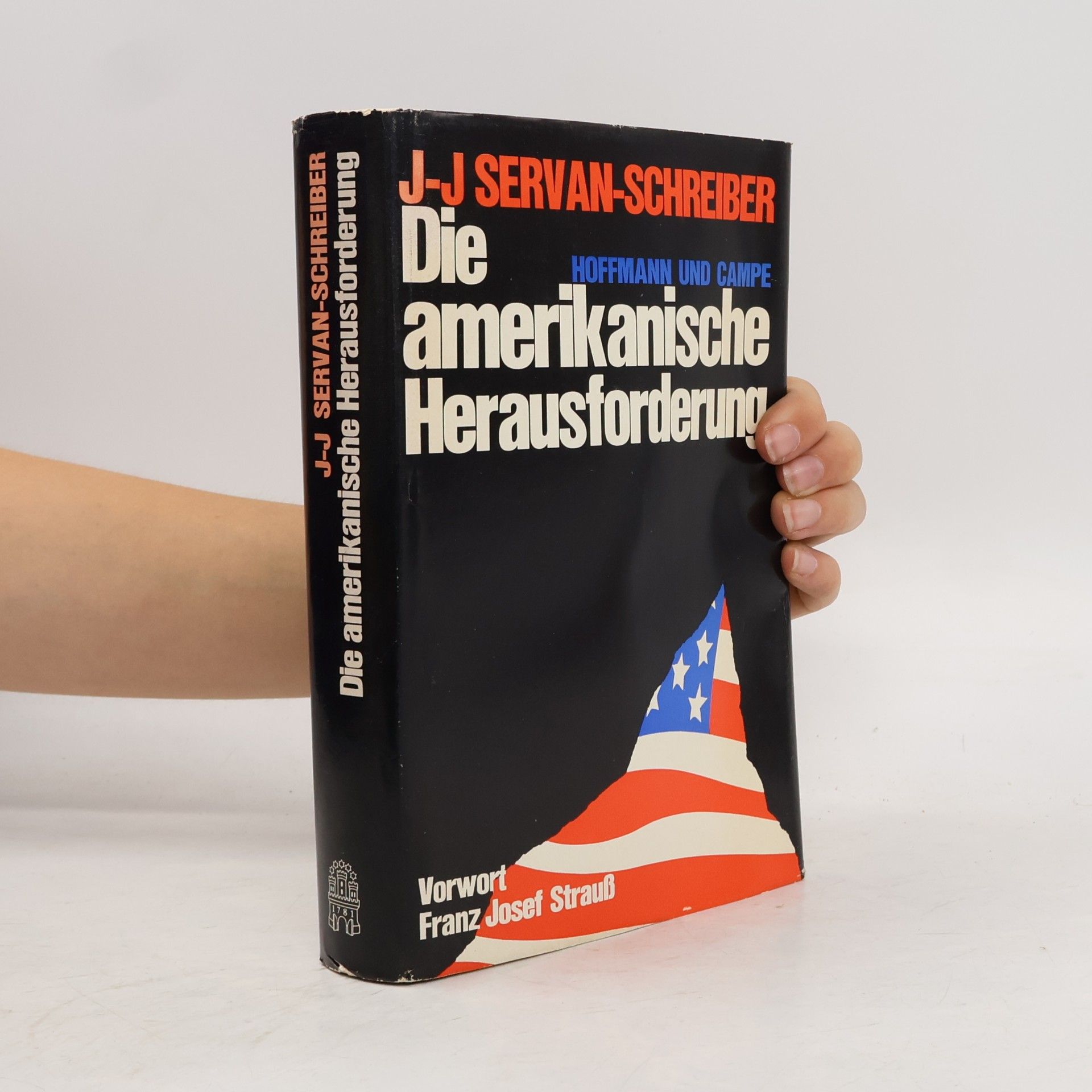 Jean-Jacques Servan-Schreiber Die amerikanische Herausforderung