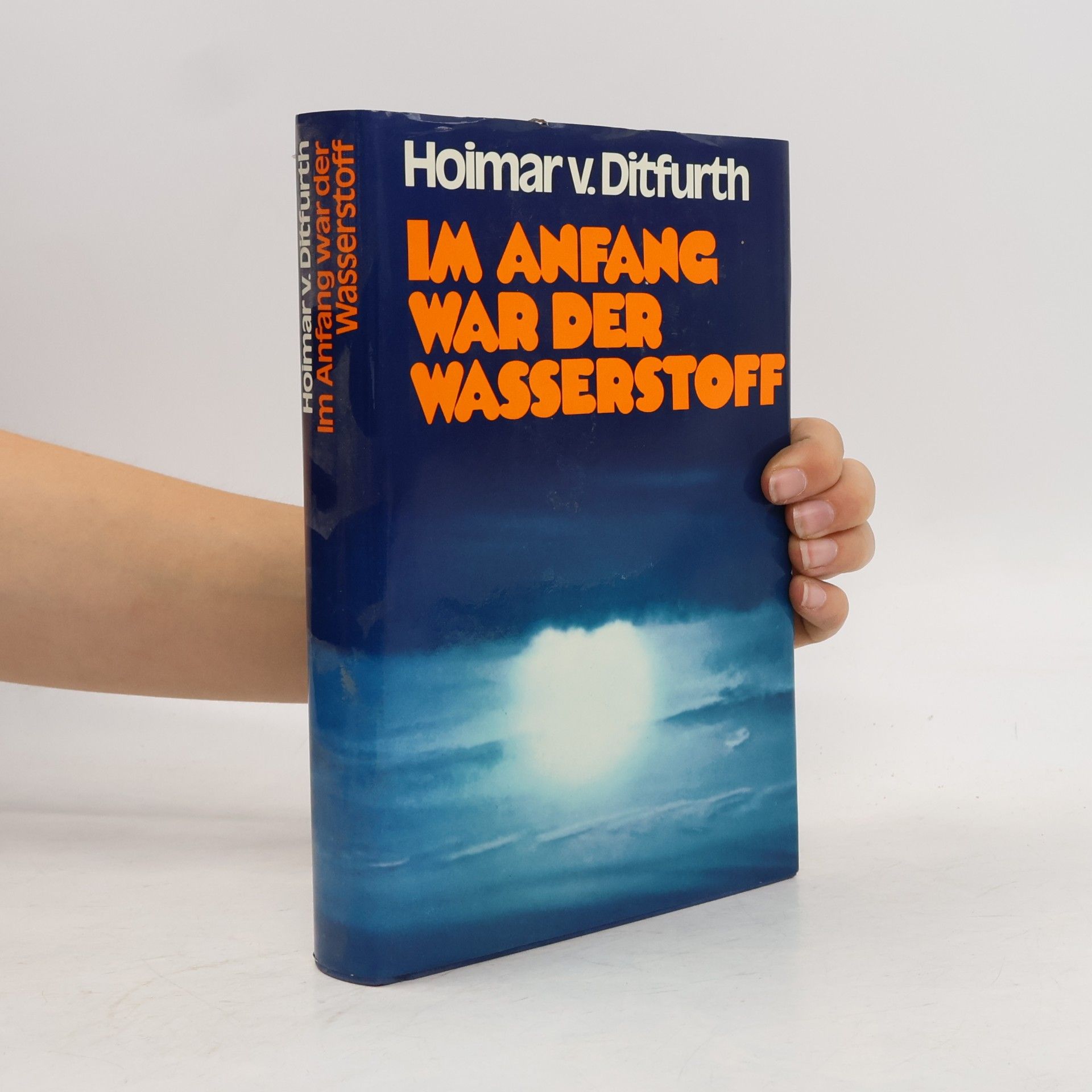 Hoimar von Ditfurth Im Anfang War der Wasserstoff