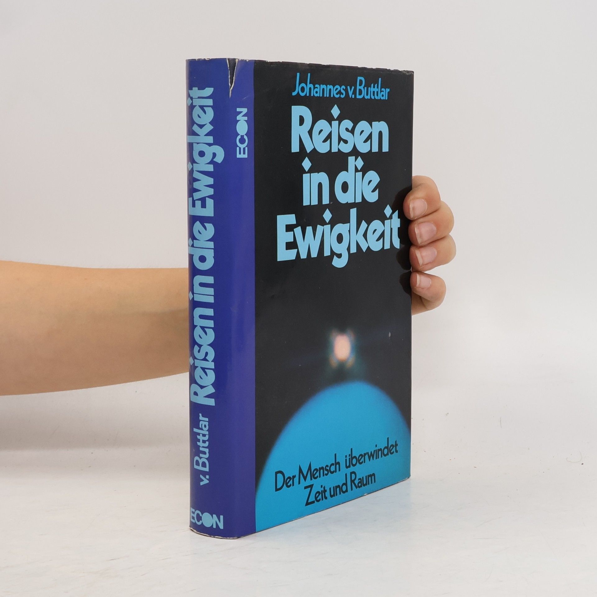 Johannes von Buttlar Reisen in die Ewigkeit
