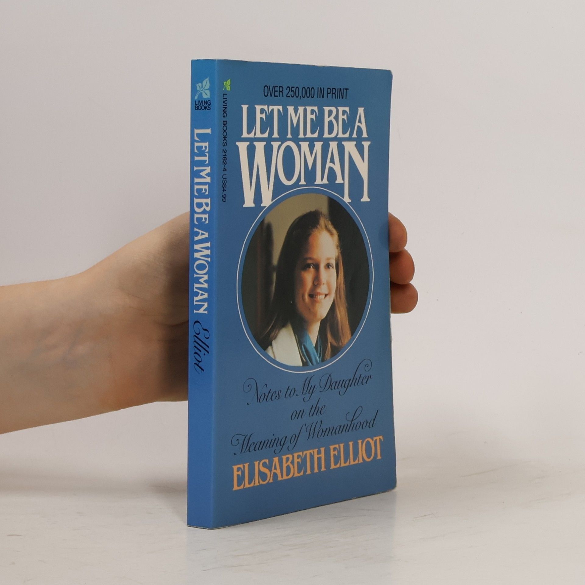 Elisabeth Elliot Let Me Be a Woman