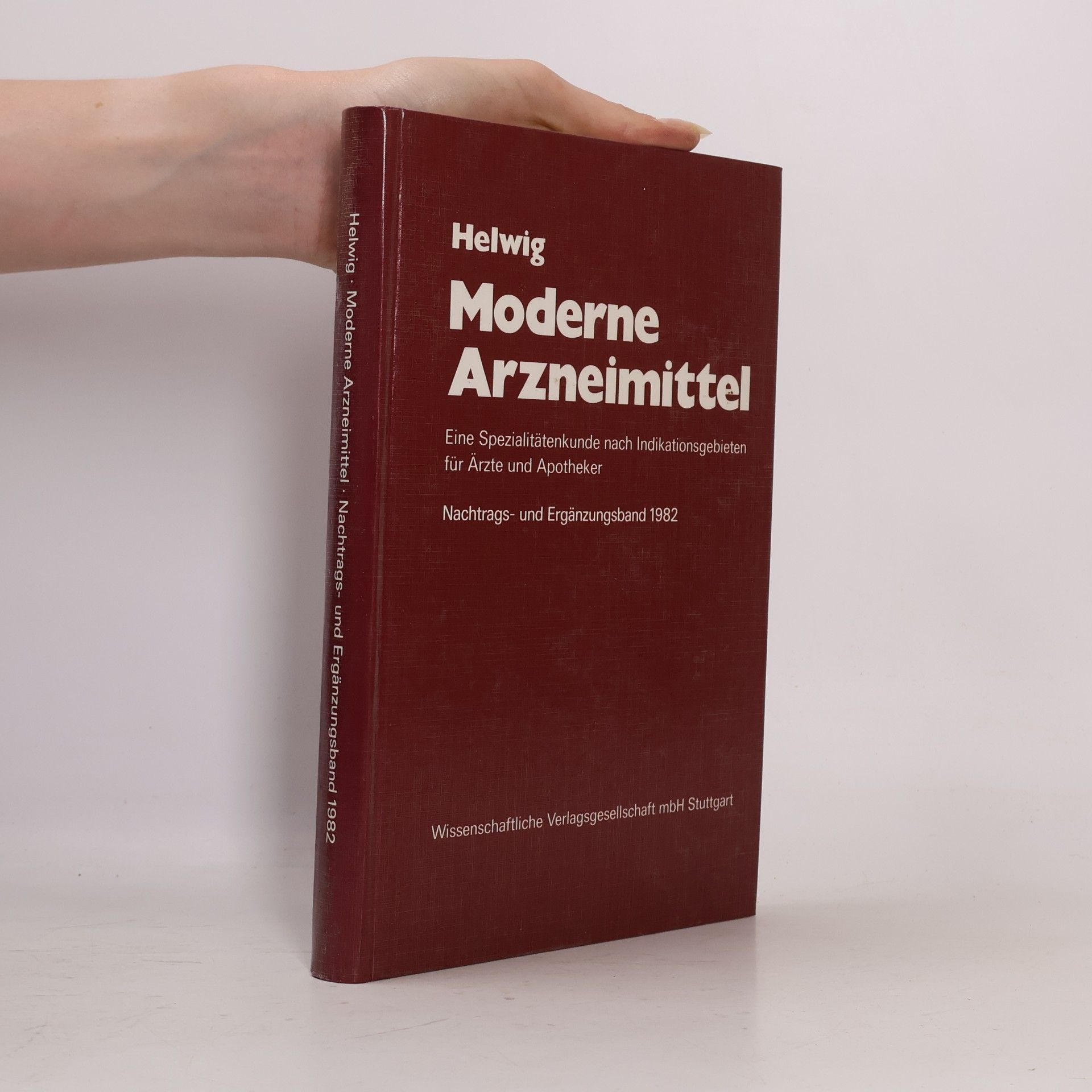Burghard Helwig Moderne Arzneimittel