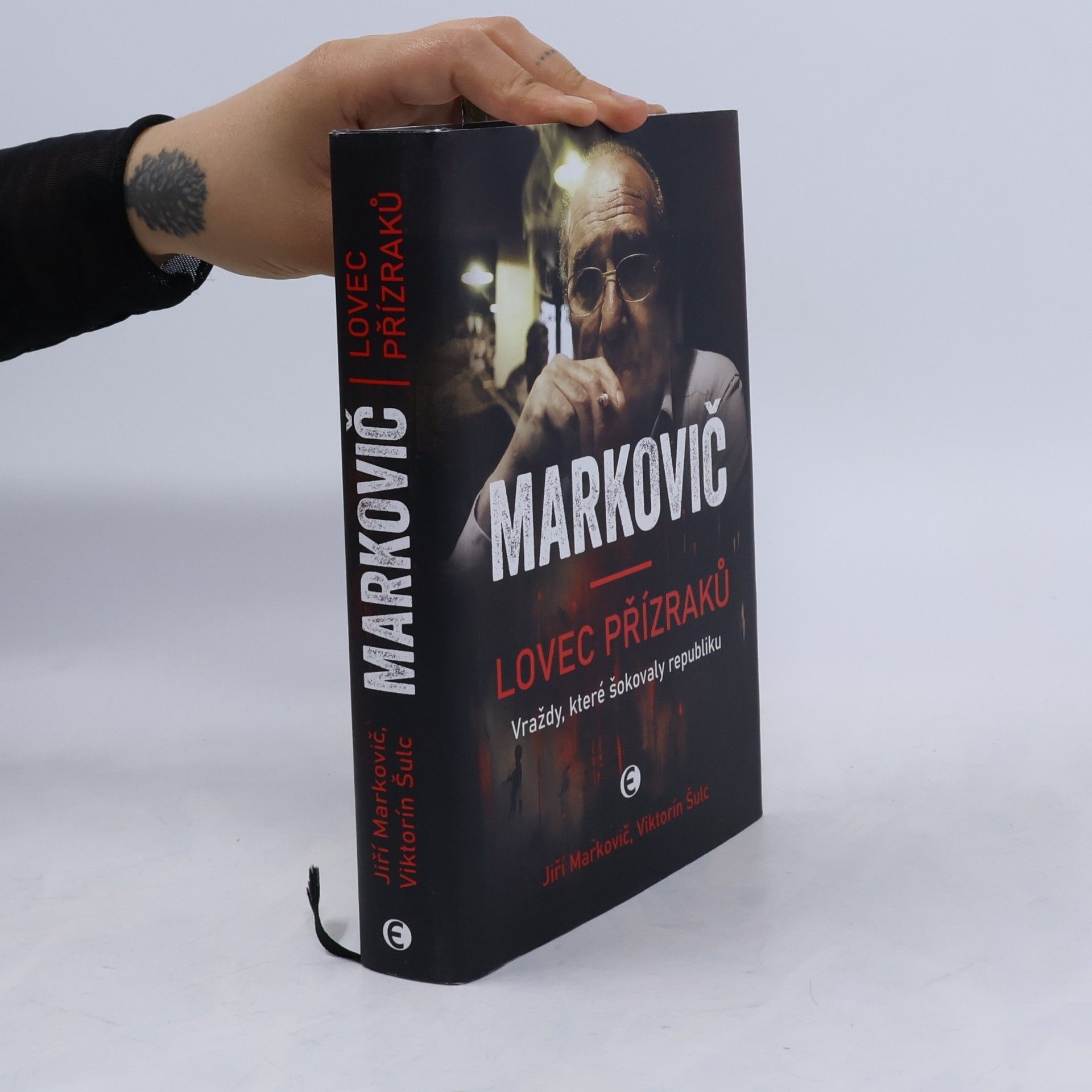 Jiří Markovič Markovič : lovec přízraků : vraždy, které šokovaly republiku