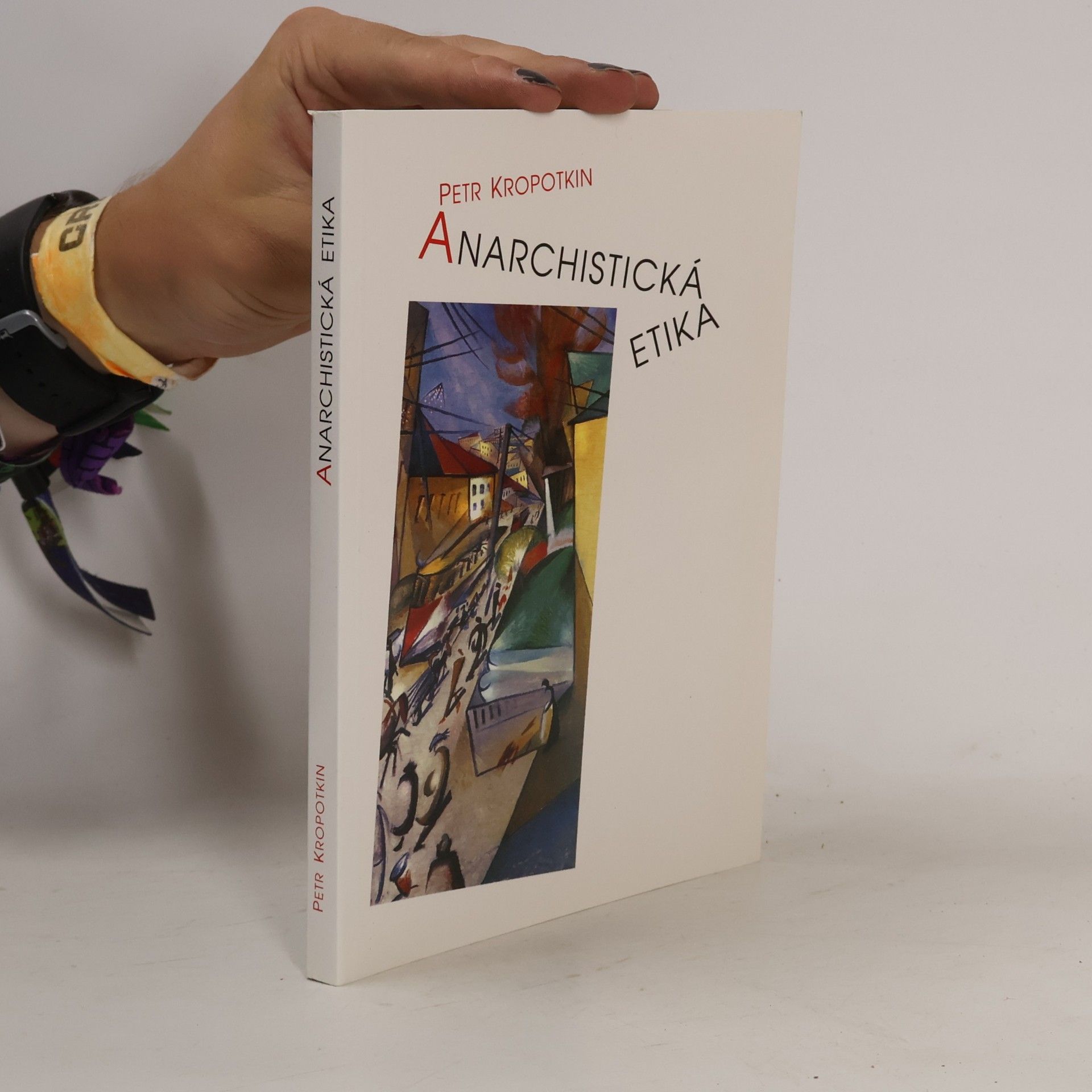 Petr Aleksejevič Kropotkin Anarchistická etika