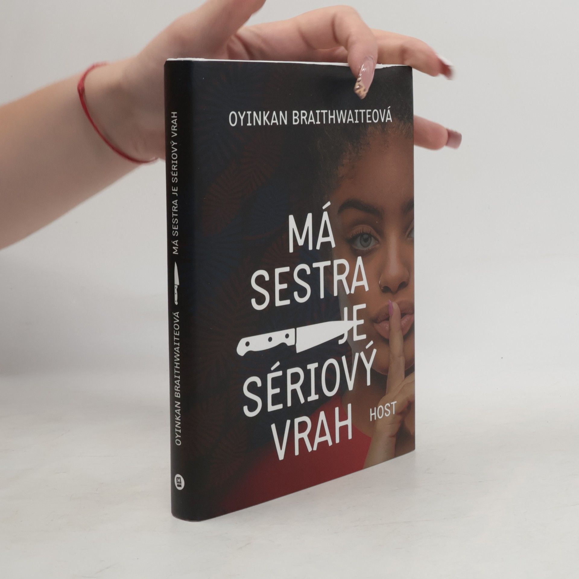 Oyinkan Braithwaite Má sestra je sériový vrah
