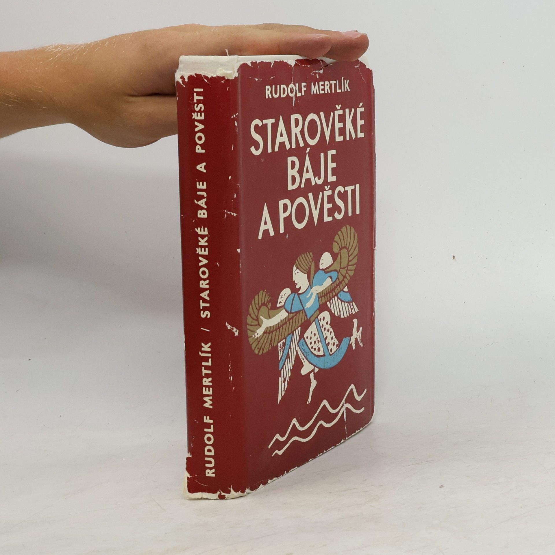 Rudolf Mertlík Starověké báje a pověsti
