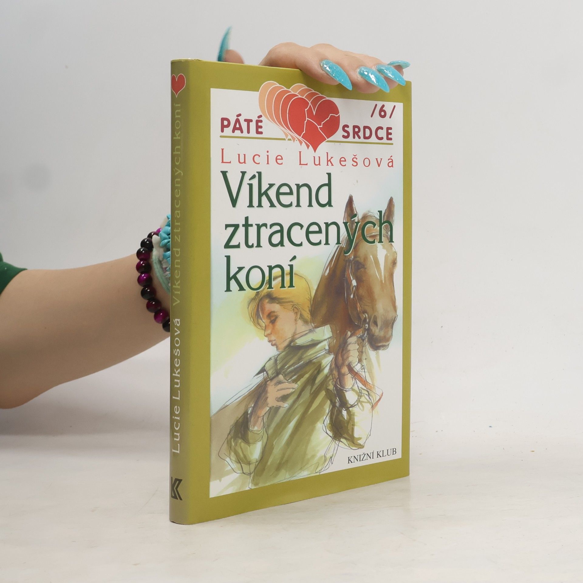 Lukešová Lucie Víkend ztracených koní