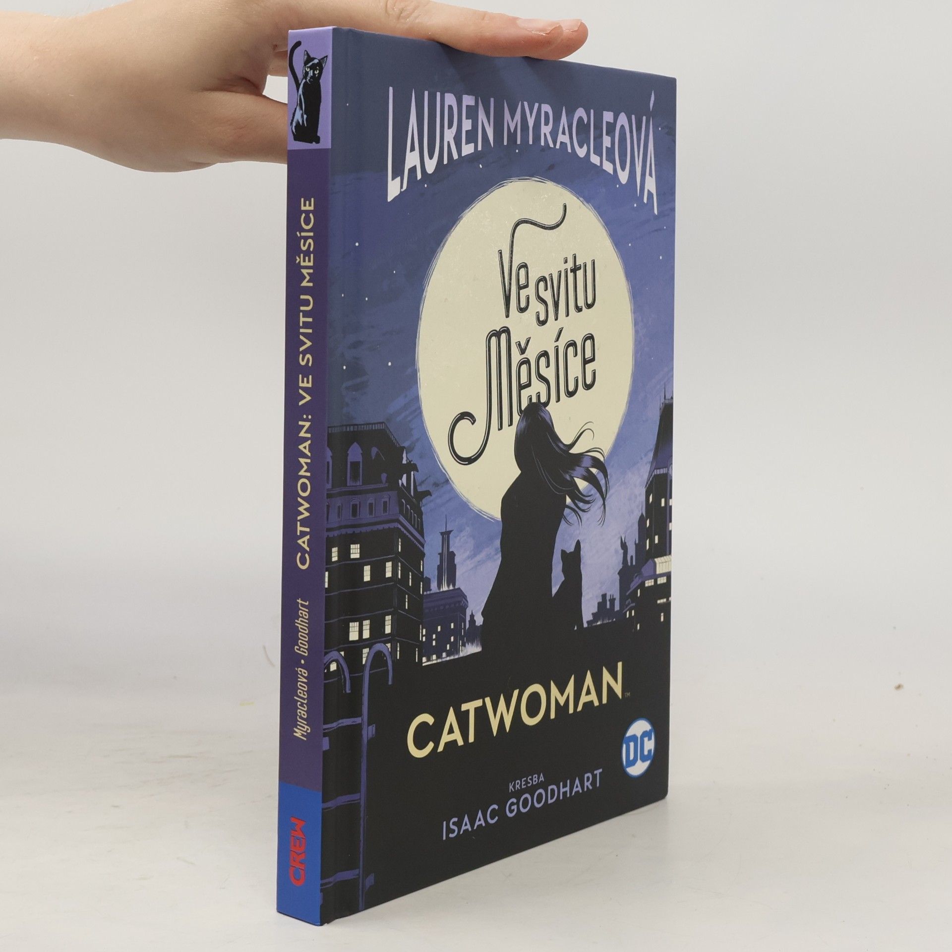 Lauren Myracle Catwoman. Ve svitu měsíce.