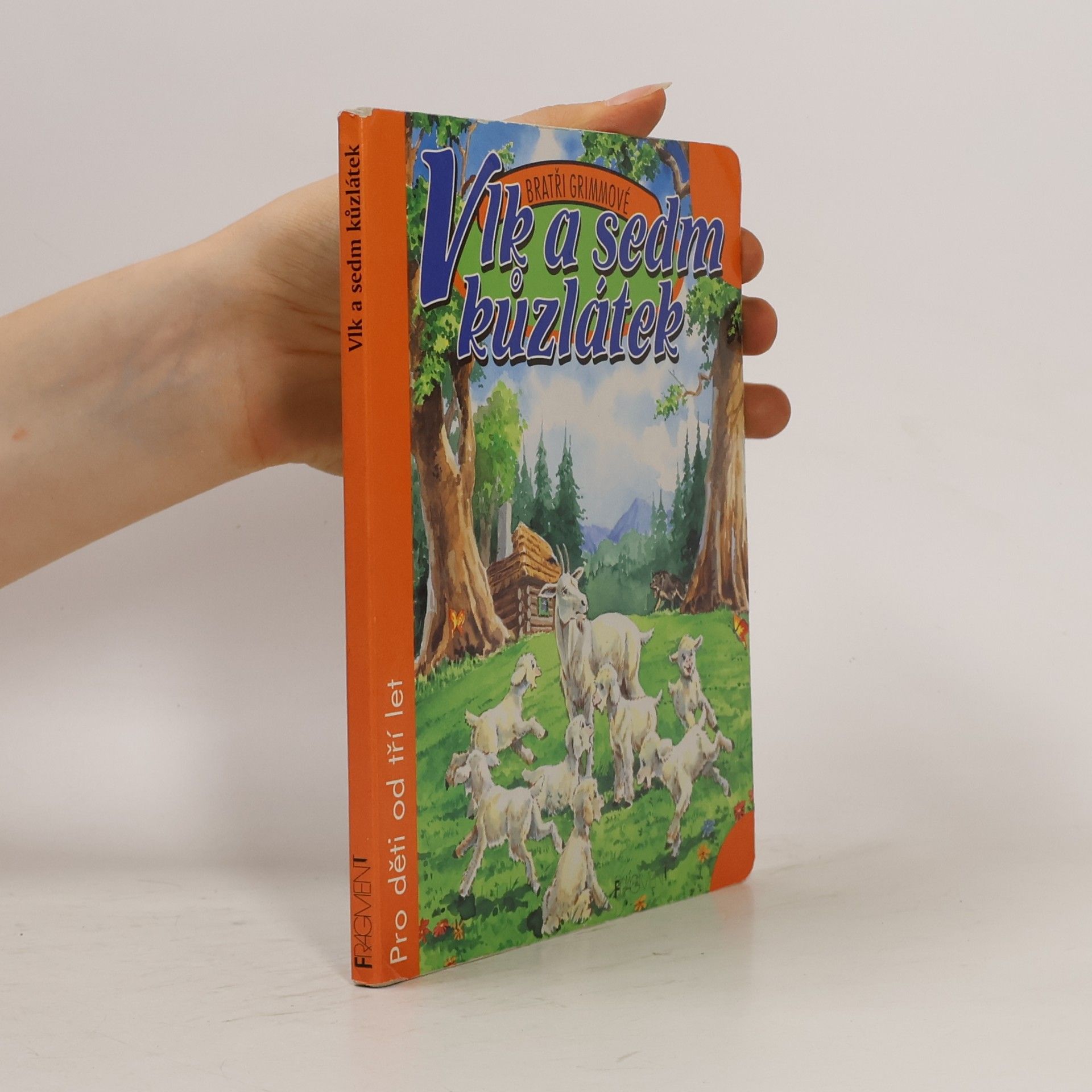 Wilhelm Grimm Vlk a sedm kůzlátek