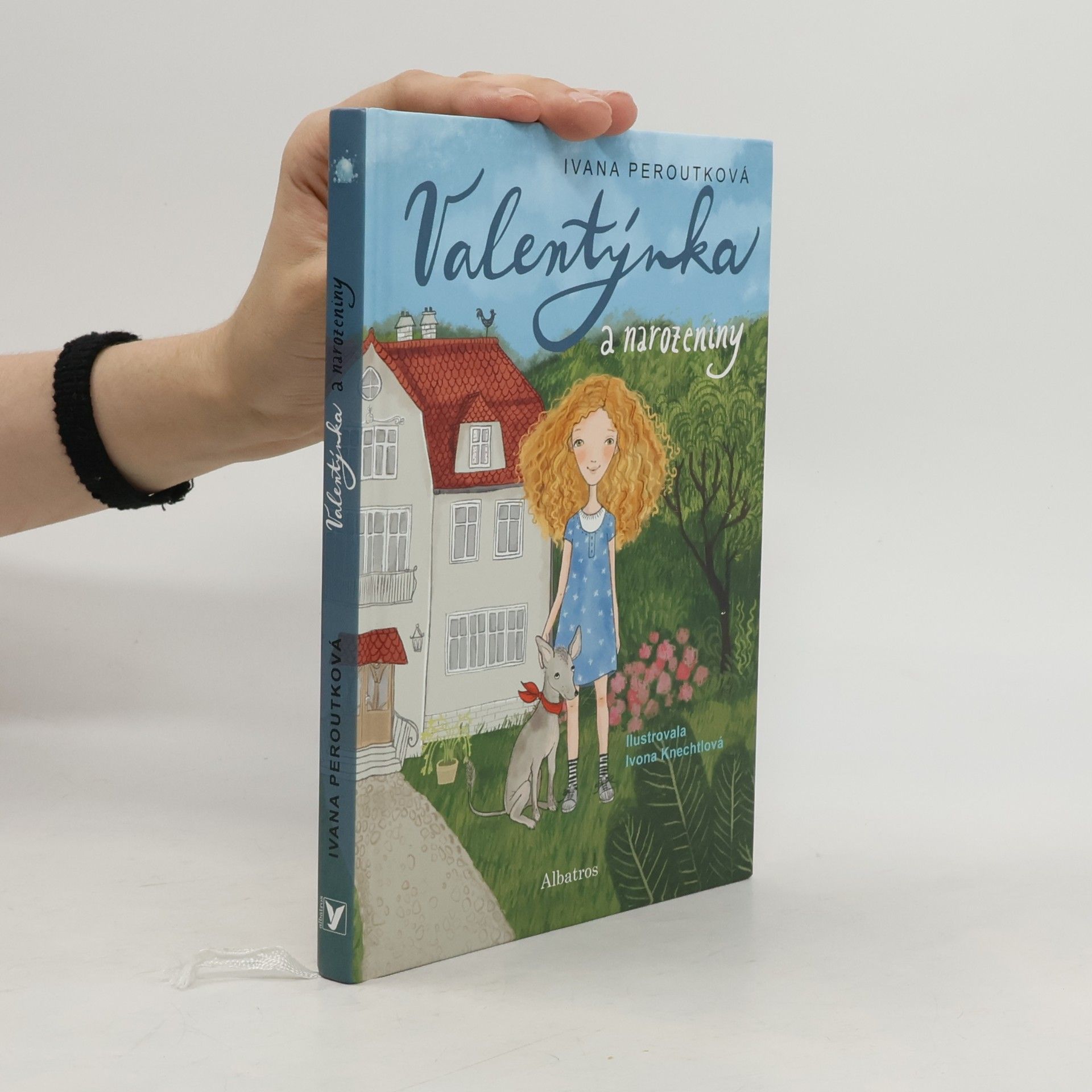 Ivona Knechtlová Valentýnka a narozeniny