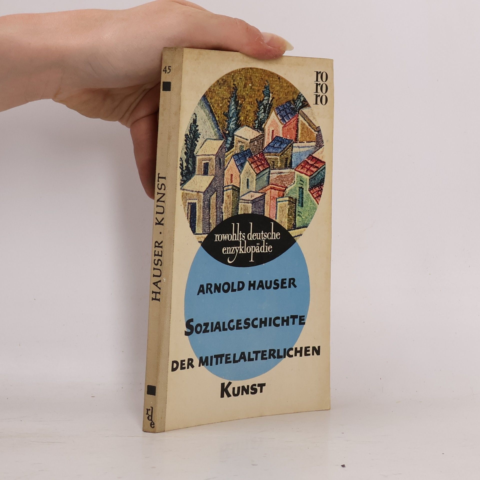 Arnold Hauser Sozialgeschichte der mittelalterlichen Kunst