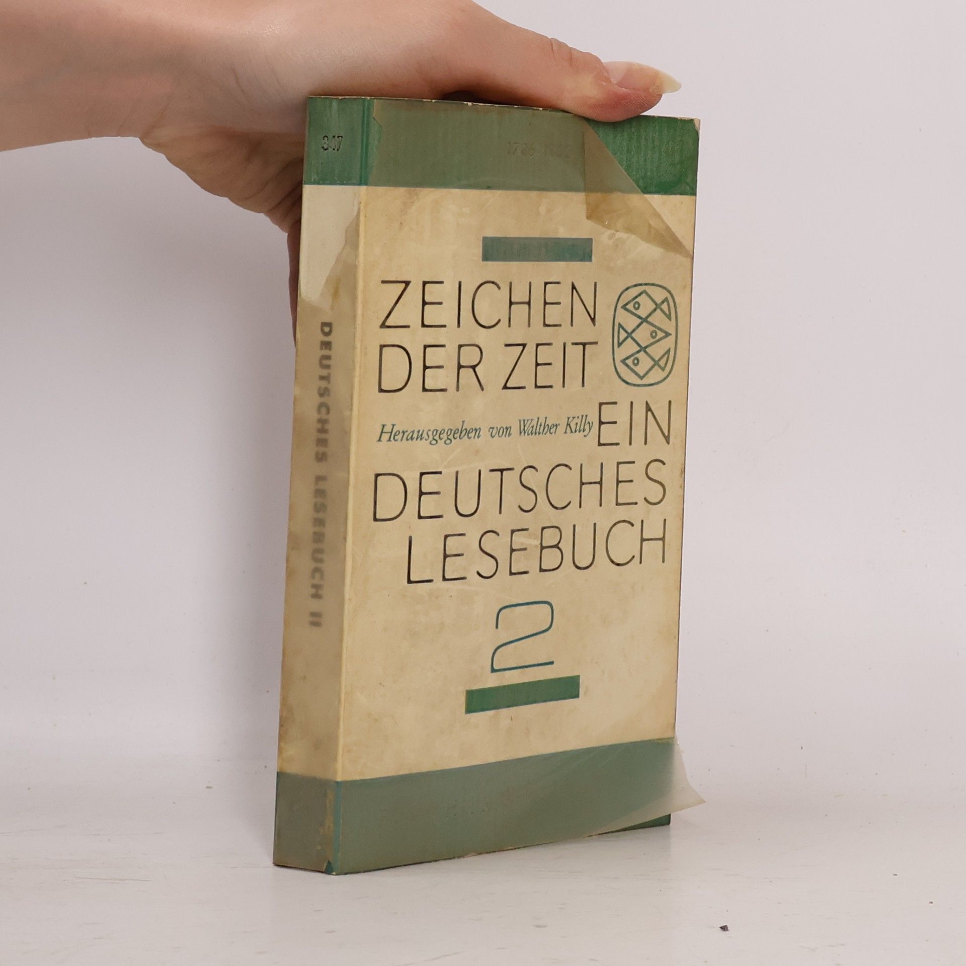 Walther Killy Zeichen der Zeit. Ein Deutsches Lesebuch 2