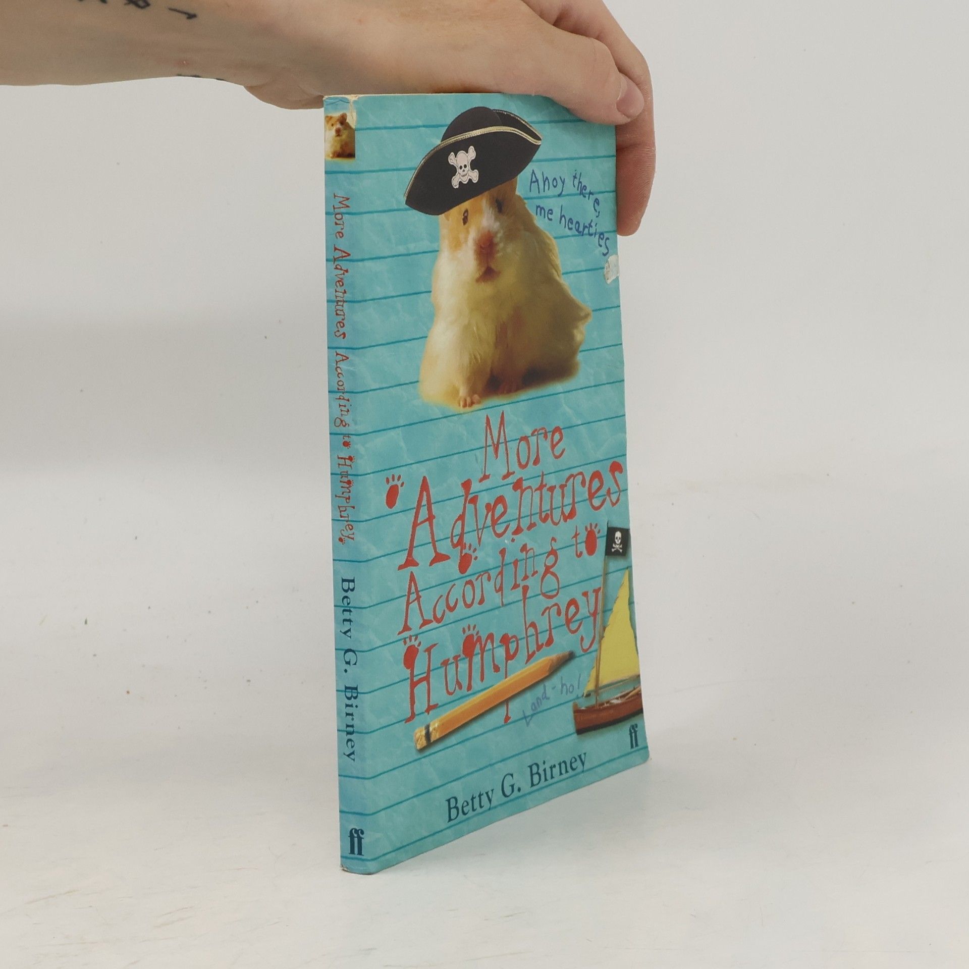 Betty G. Birney More Adventures According to Humphrey