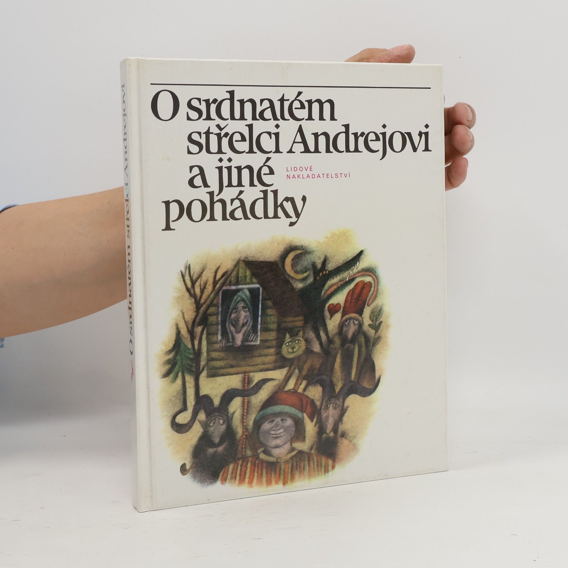 Václav A. Černý O srdnatém střelci Andrejovi a jiné pohádky