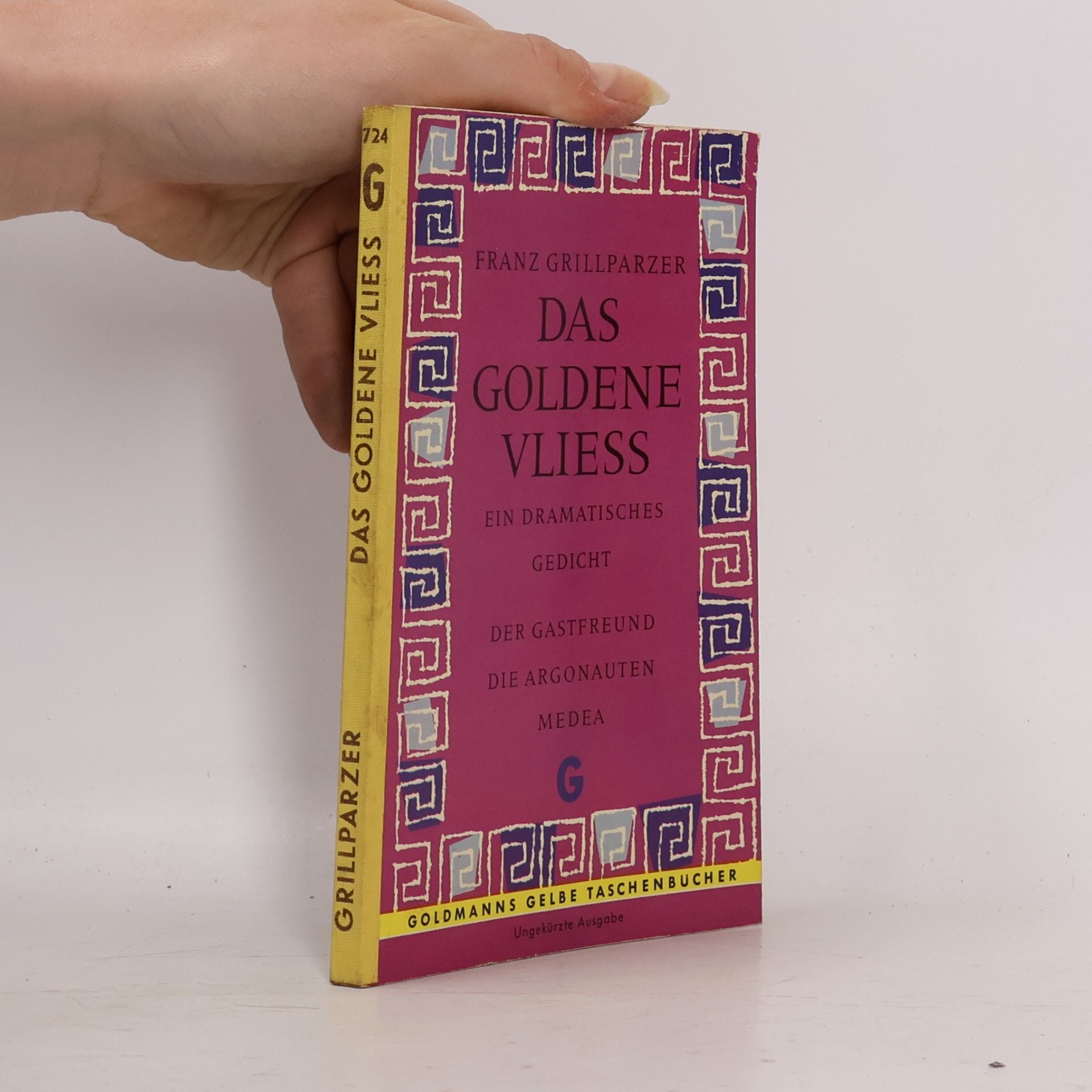 Franz Grillparzer Das Goldene Vliess