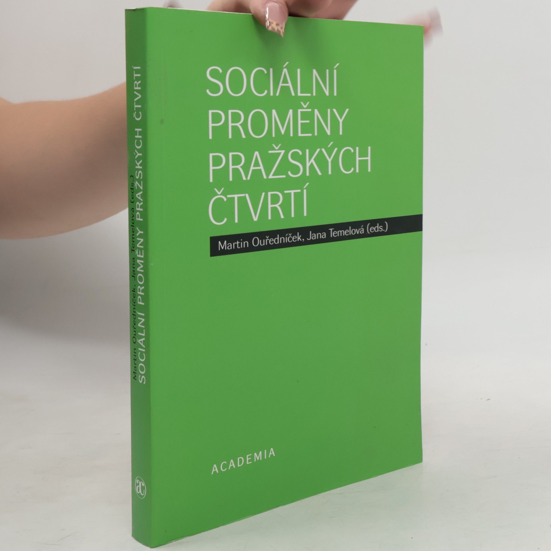 Jana Temelová Sociální proměny pražských čtvrtí