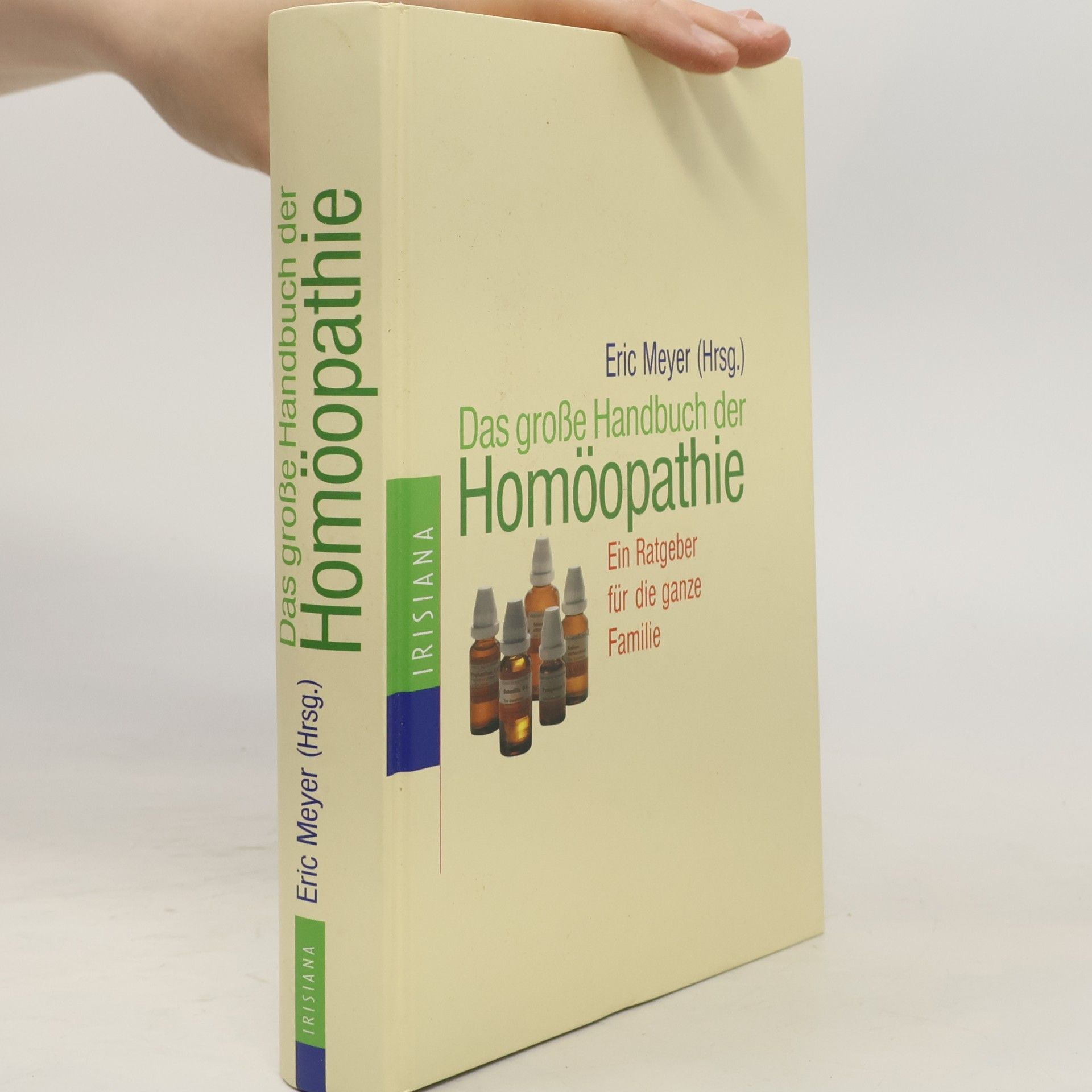 Eric A. Meyer Das große Handbuch der Homöopathie