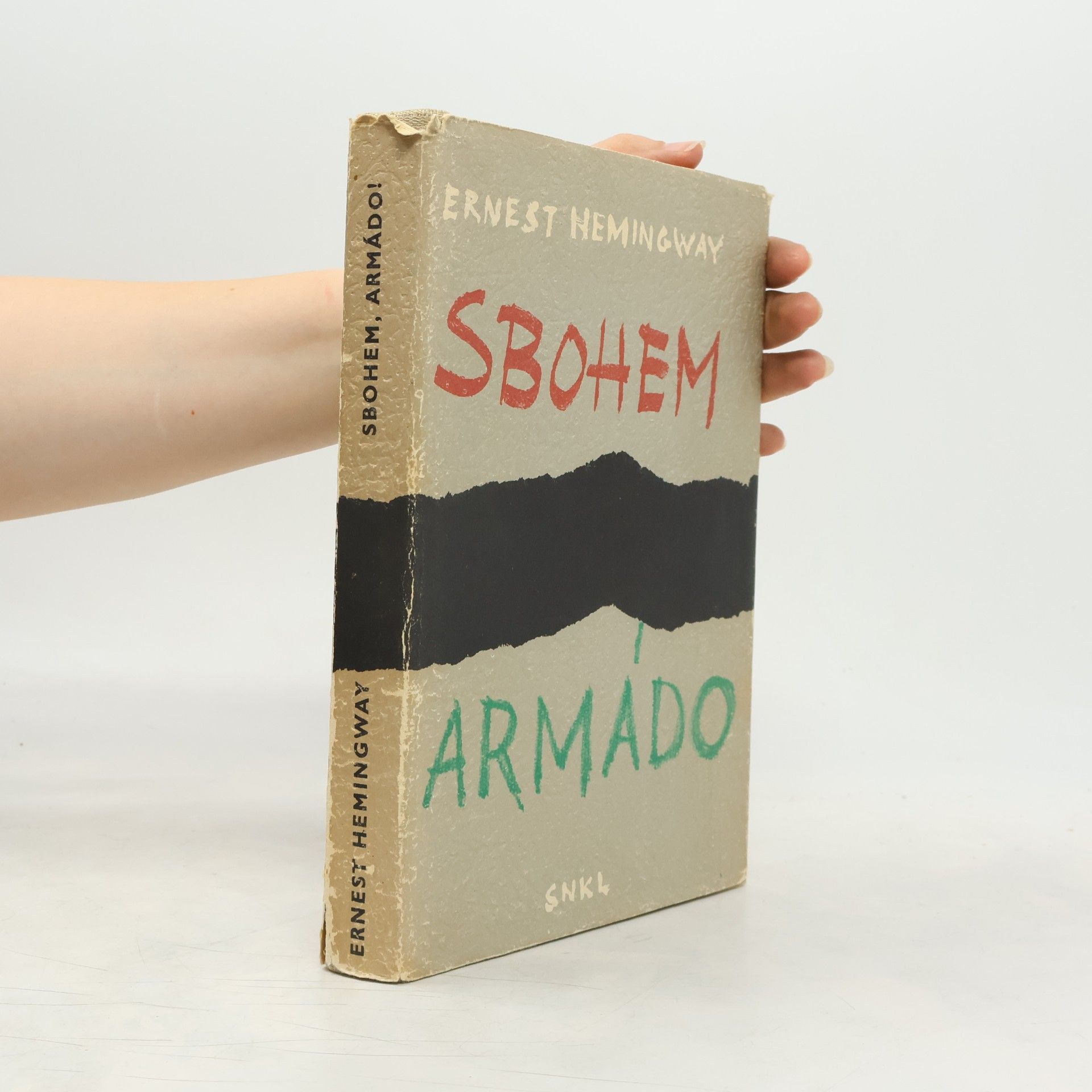 Ernest Hemingway Sbohem, armádo!