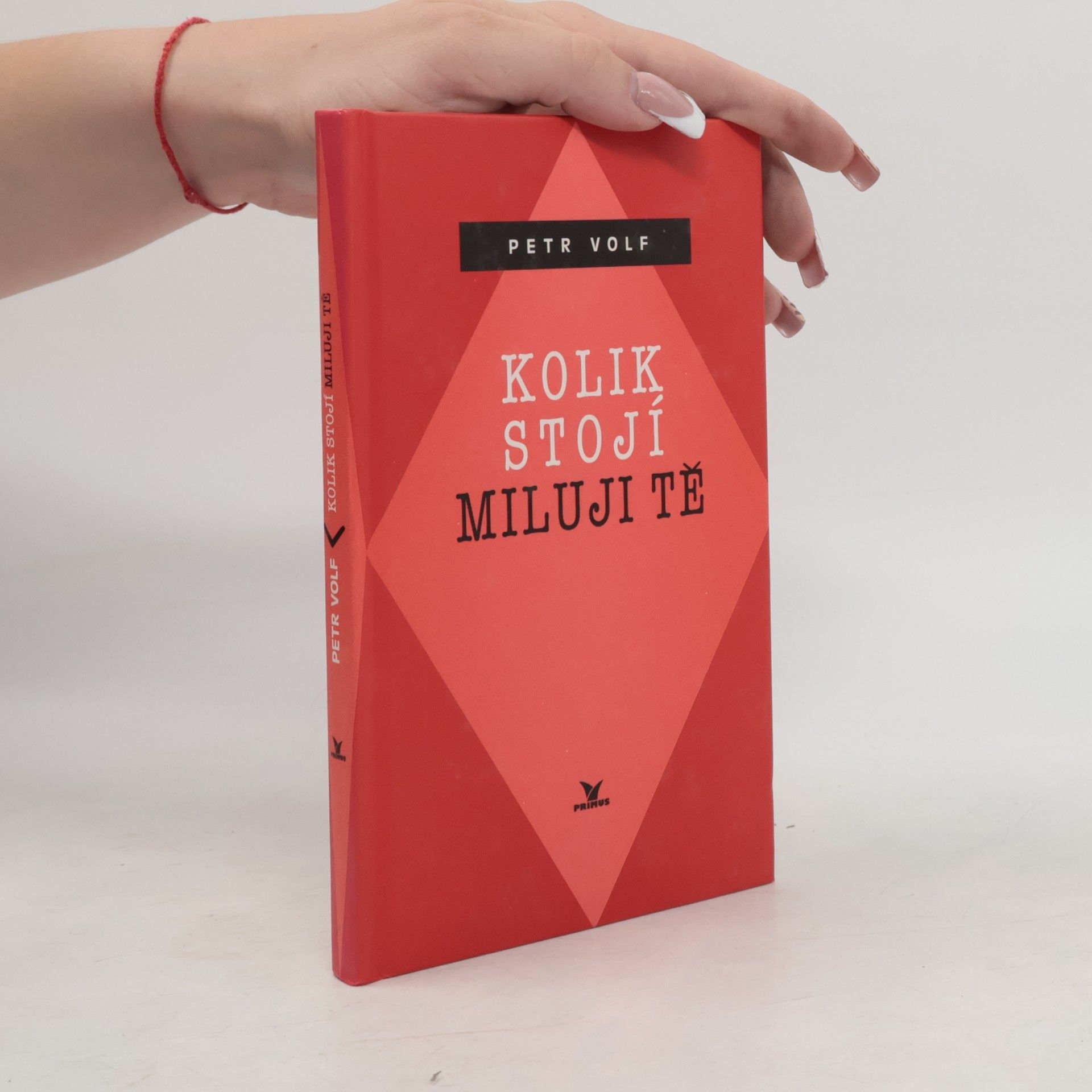 Petr Volf Kolik stojí miluji tě: třináct povídek o lásce, životě a smrti