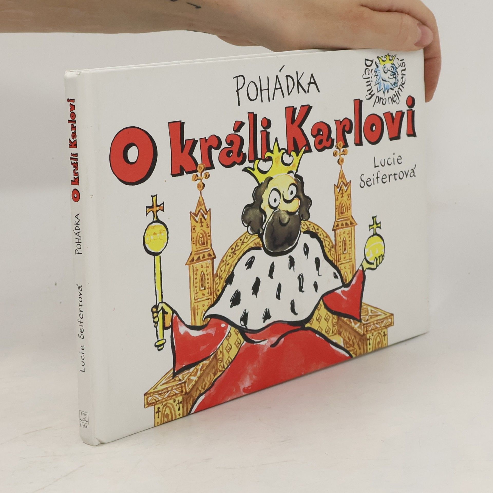 Lucie Seifertová Pohádka o králi Karlovi