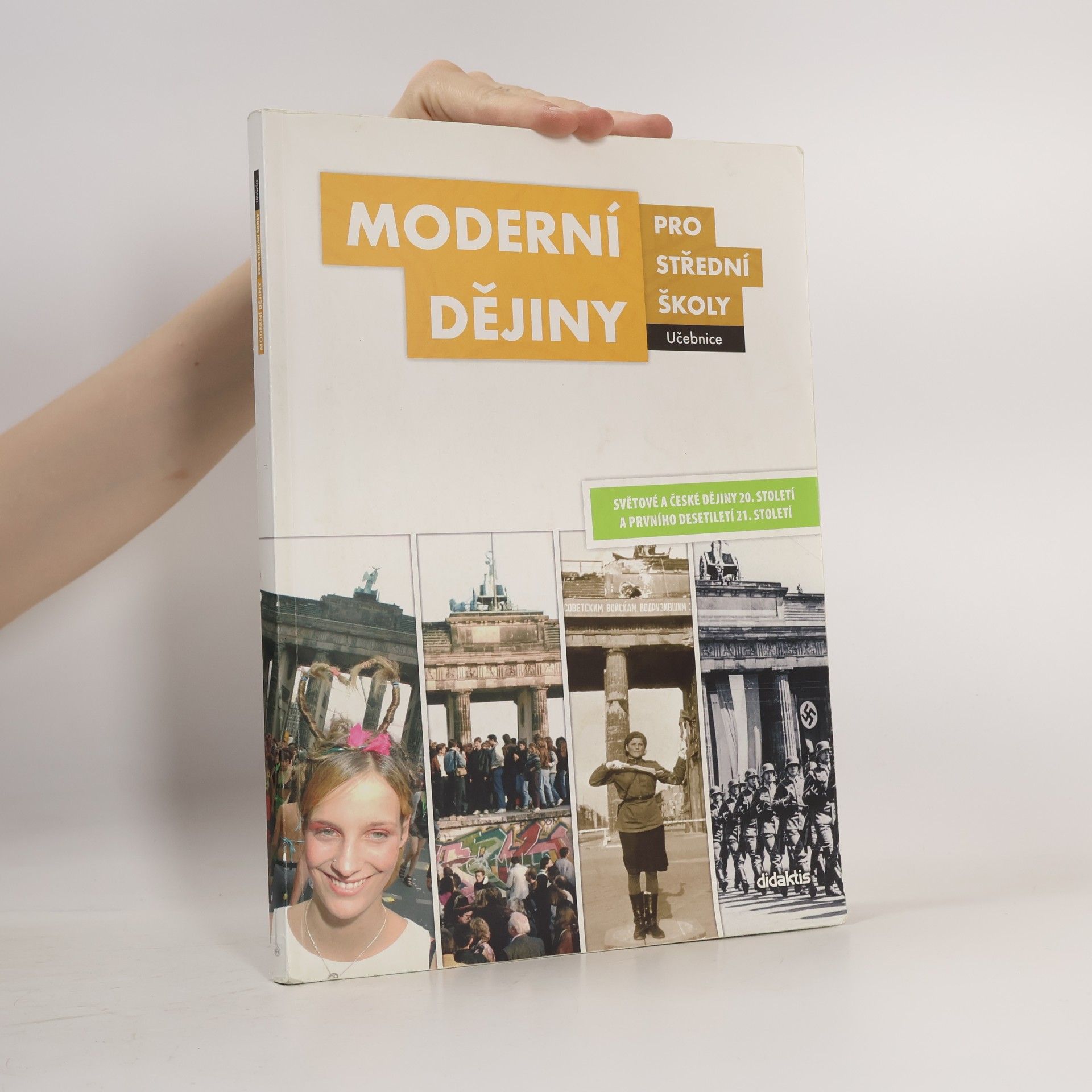 Jan Čurda Moderní dějiny pro střední školy: Světové a české dějiny 20. století a prvního desetiletí 21. století