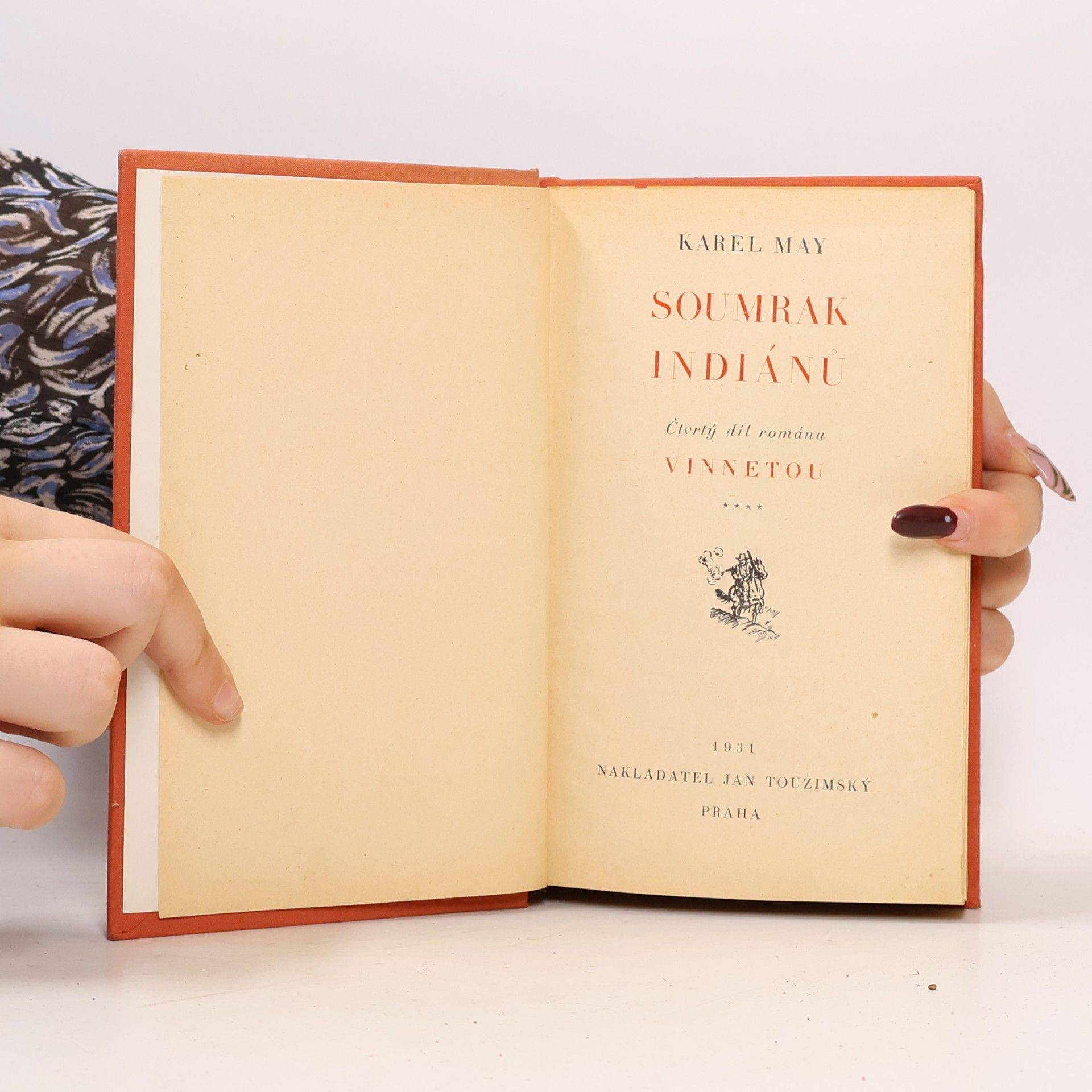 Karl May Soumrak Indiánů. Čtvrtý díl románu Vinnetou