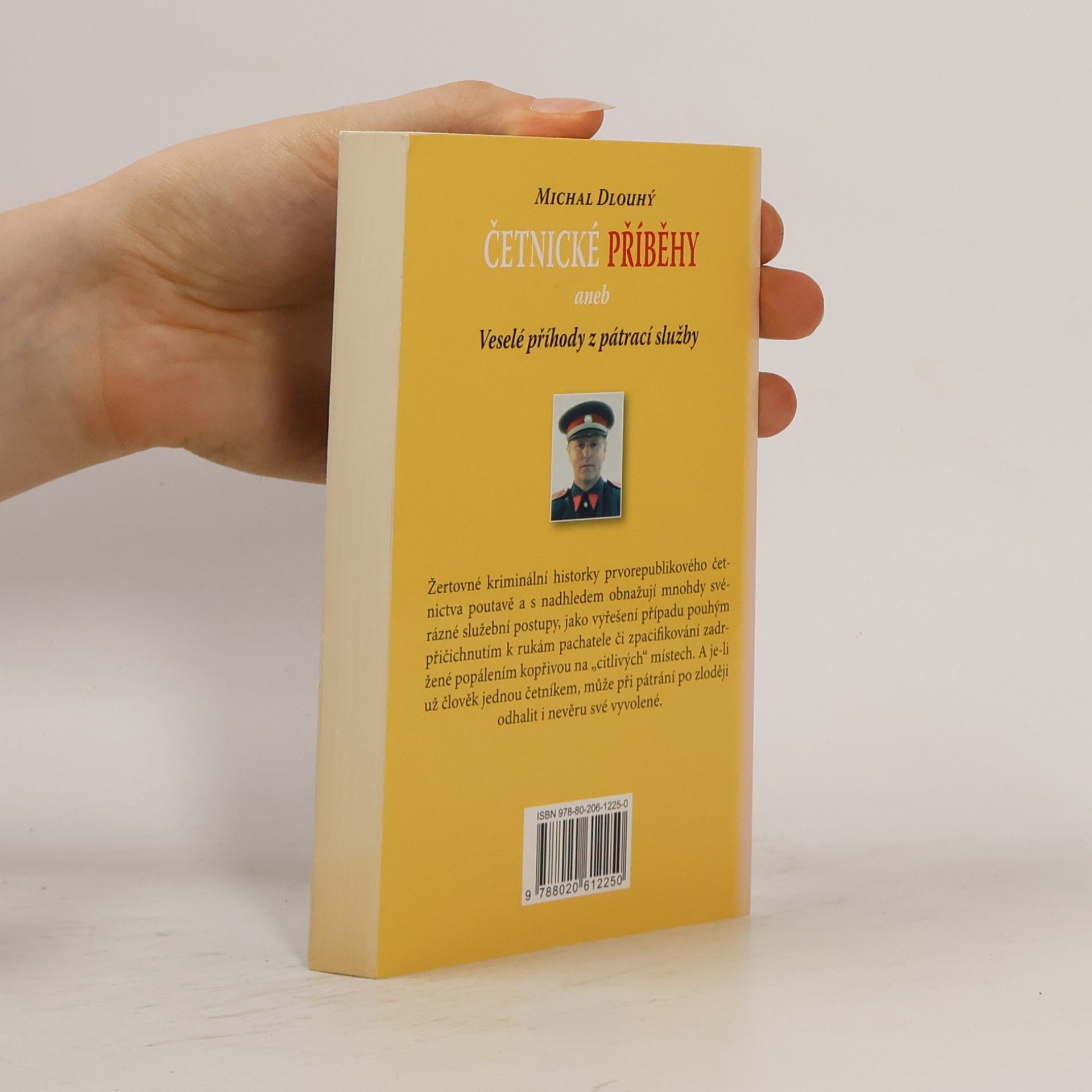 Michal Dlouhý Četnické příběhy, aneb, Veselé příhody z pátrací služby