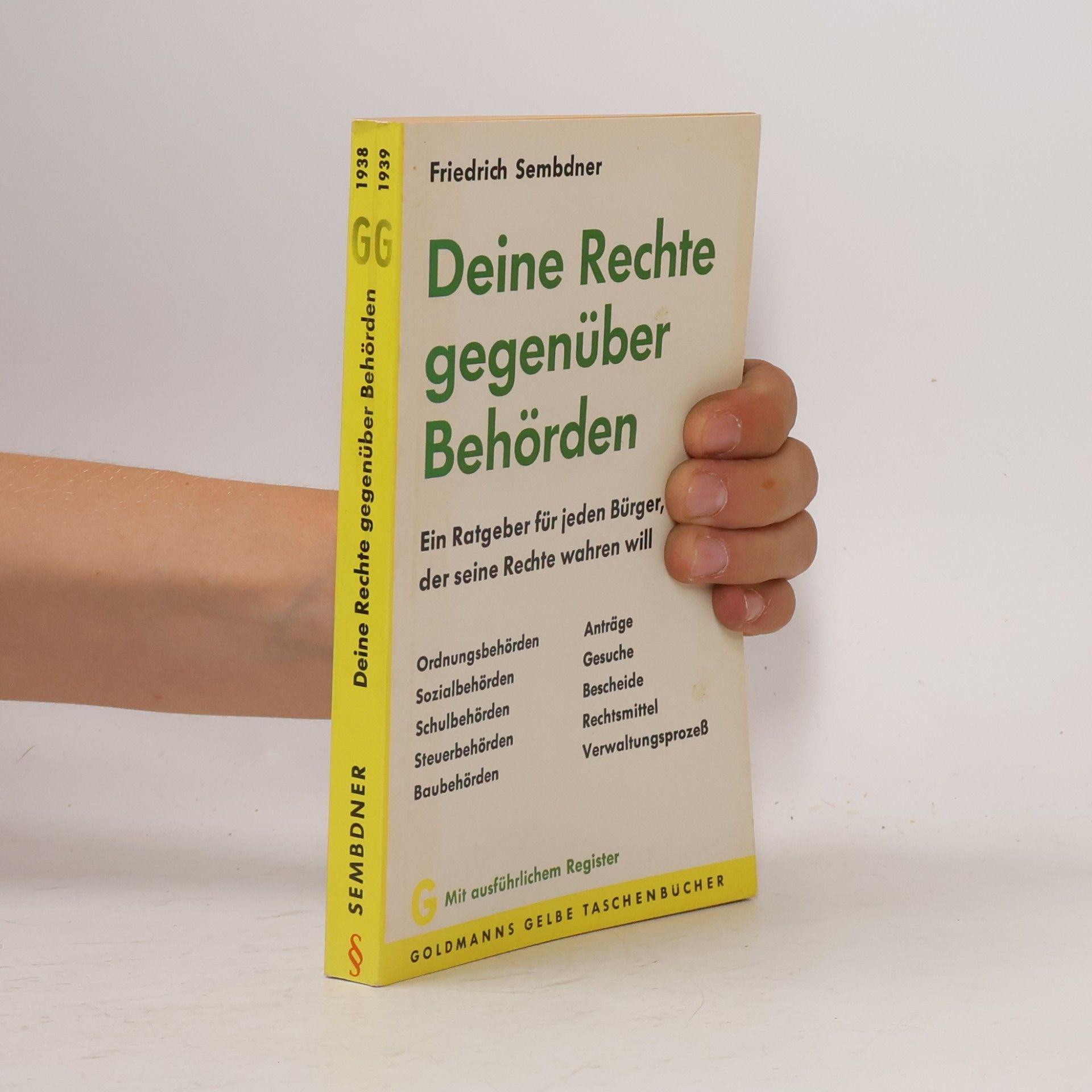 Friedrich Sembdner Deine Rechte gegenüber Behörden