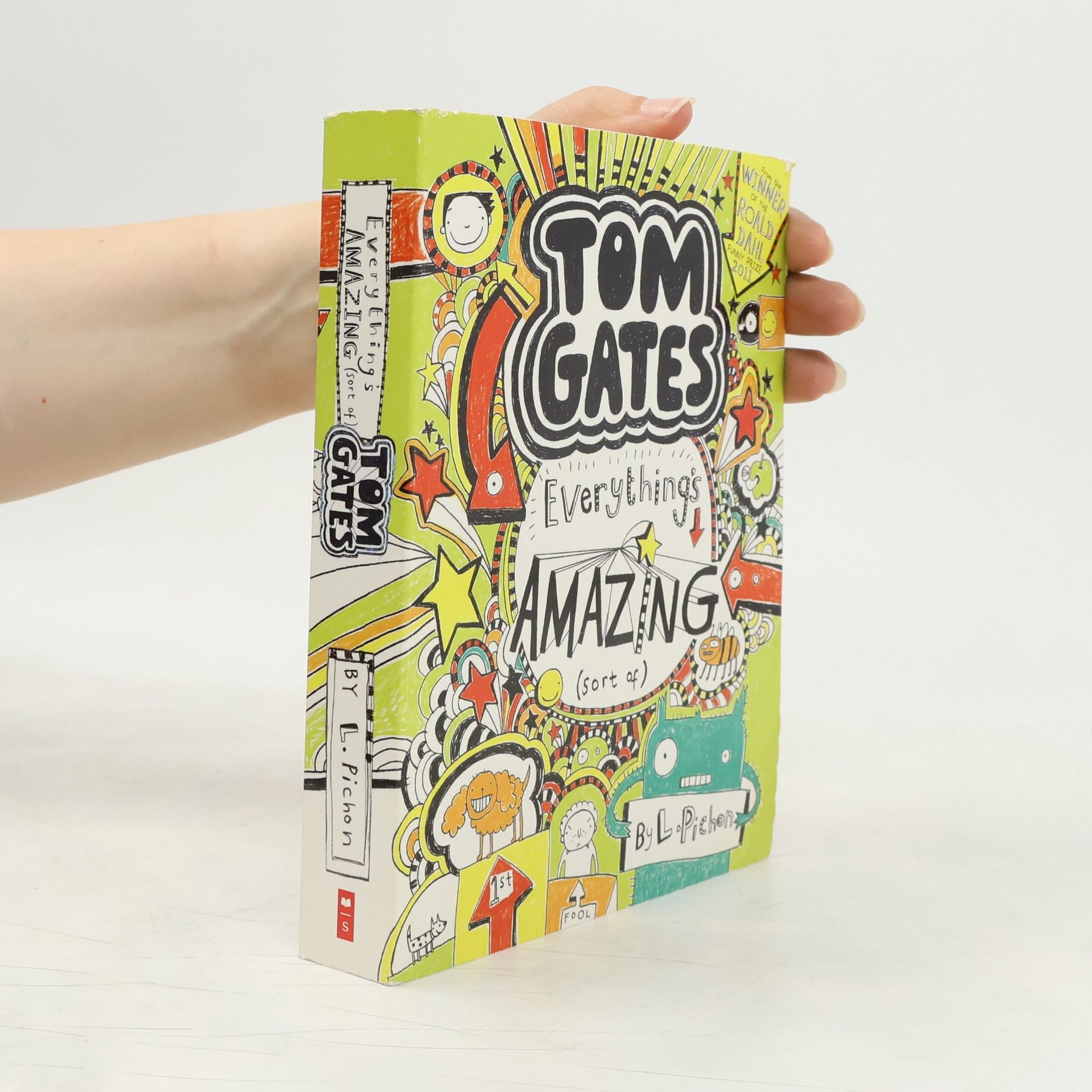 Tom Gates. Everything's Amazing (sort Of)