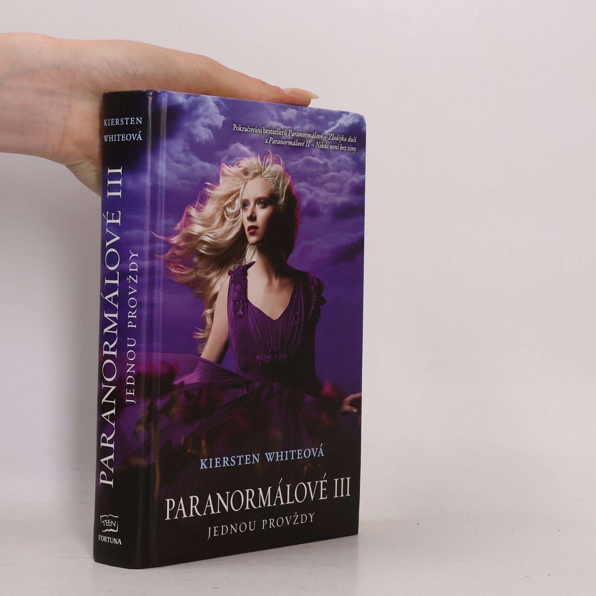 Kiersten White Paranormálové. Jednou provždy. III