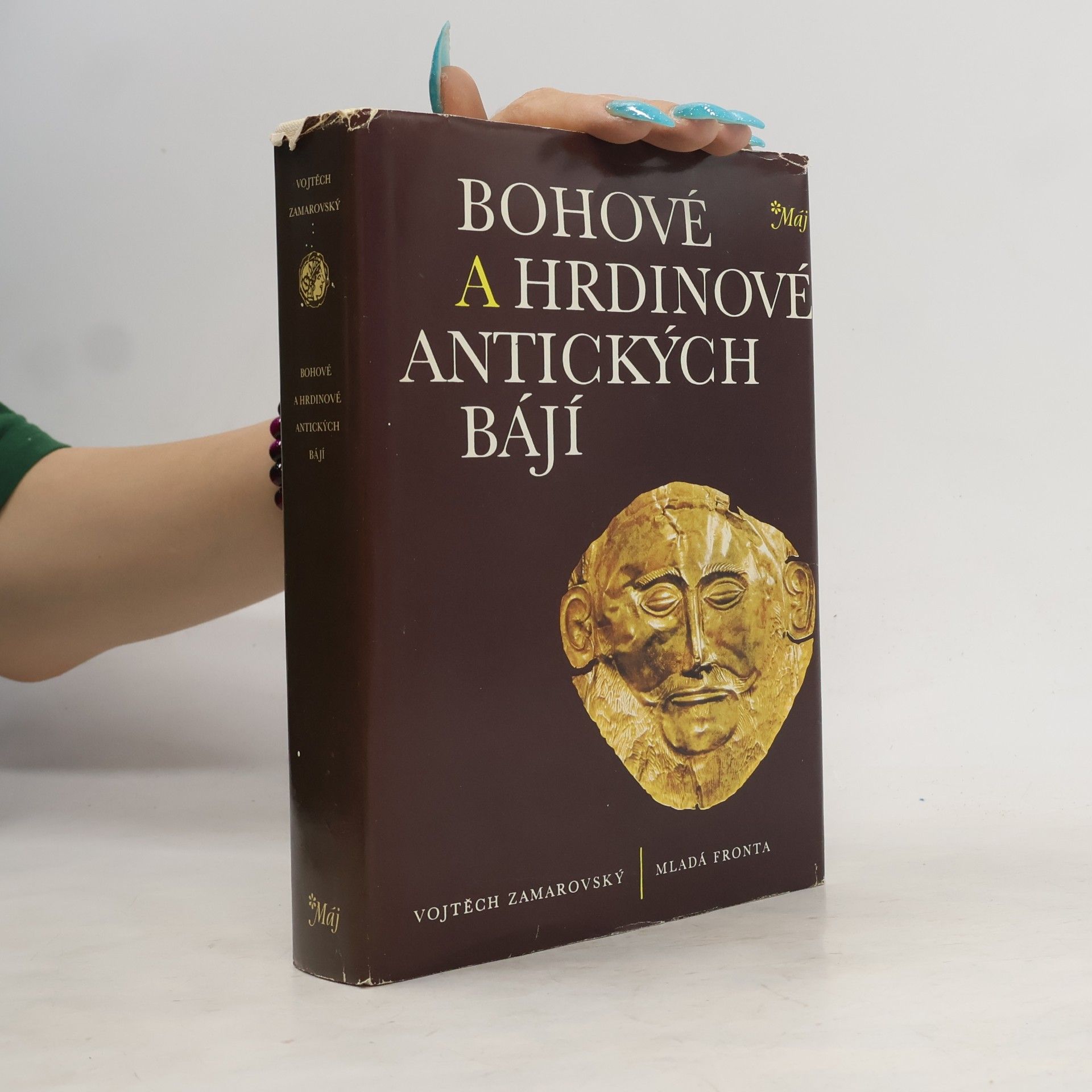 Vojtěch Zamarovský Bohové a hrdinové antických bájí
