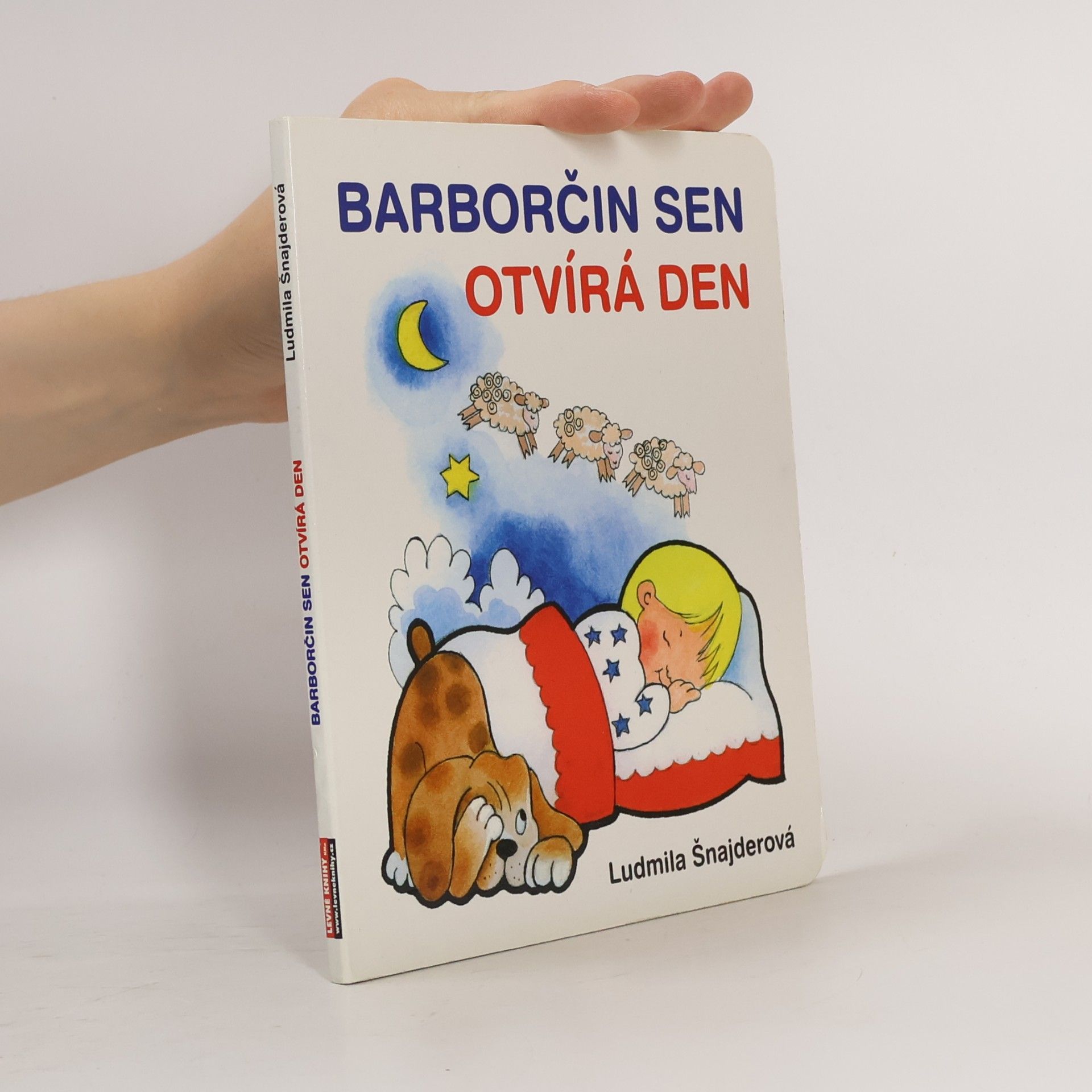 Ludmila Šnajderová Barborčin sen otvírá den