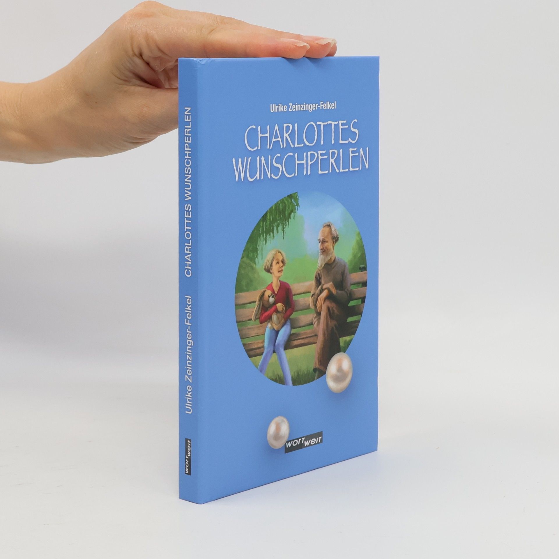 Ulrike Zeinzinger-Felkel Charlottes Wunschperlen