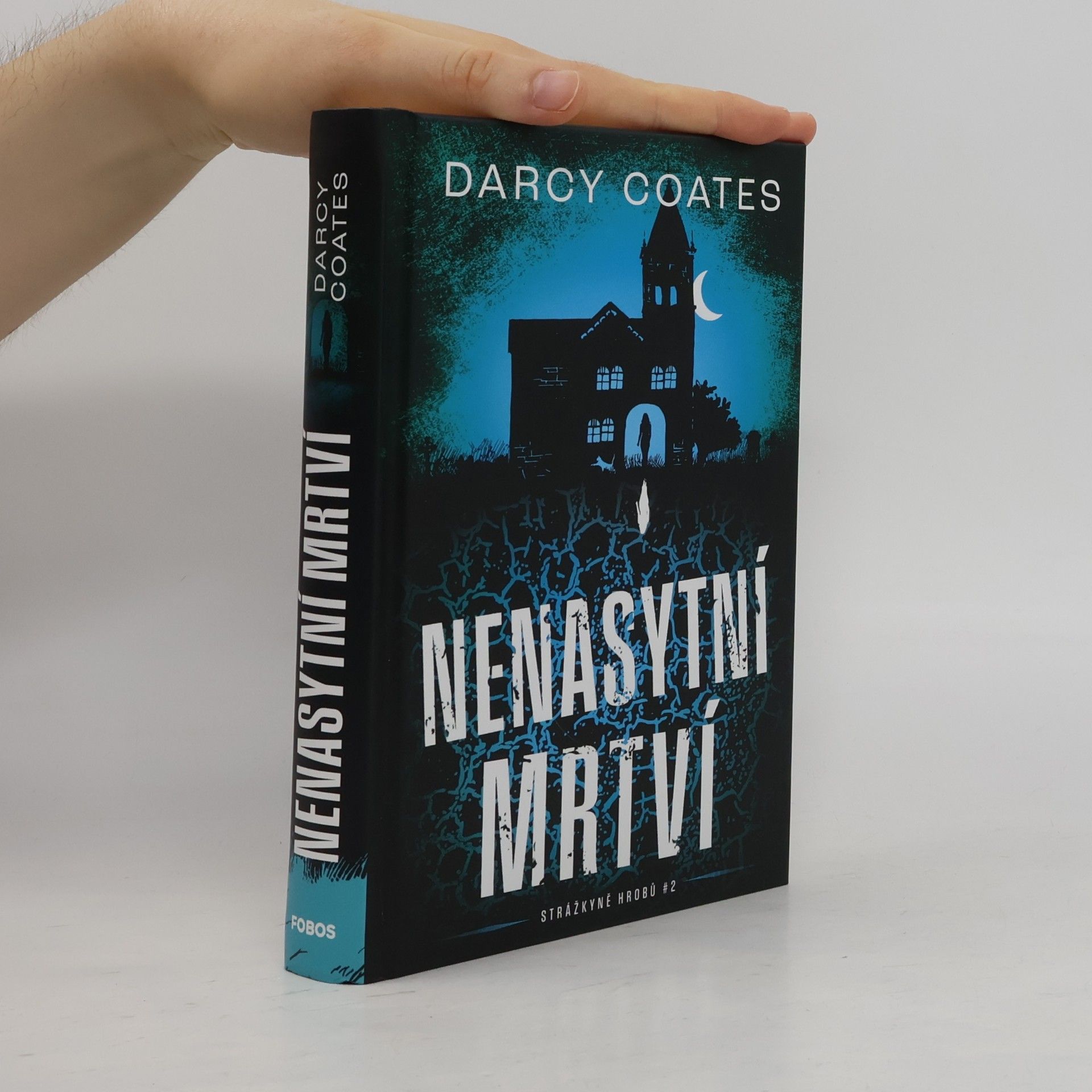 Darcy Coates Nenasytní mrtví