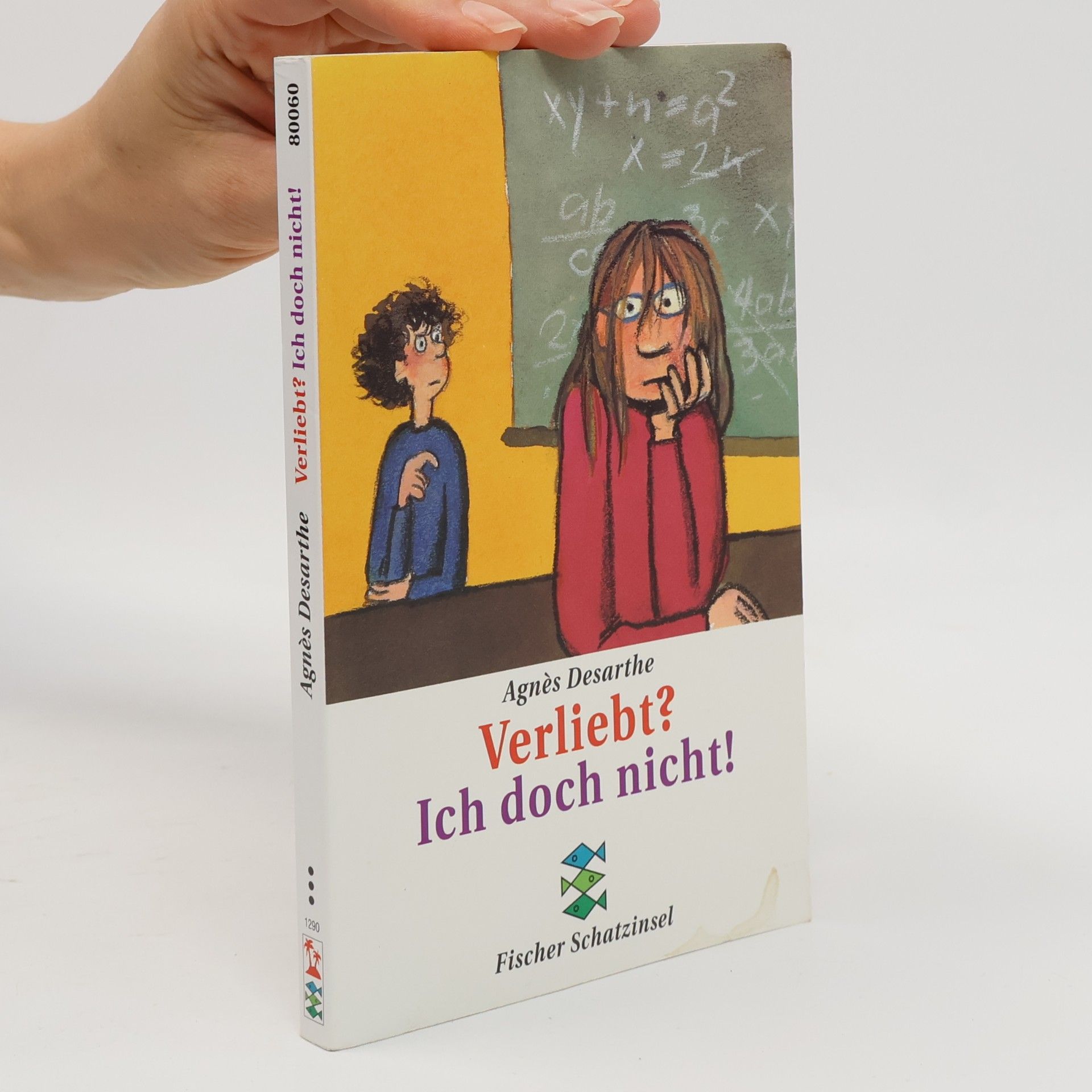 Agnès Desarthe Verliebt? Ich doch nicht!