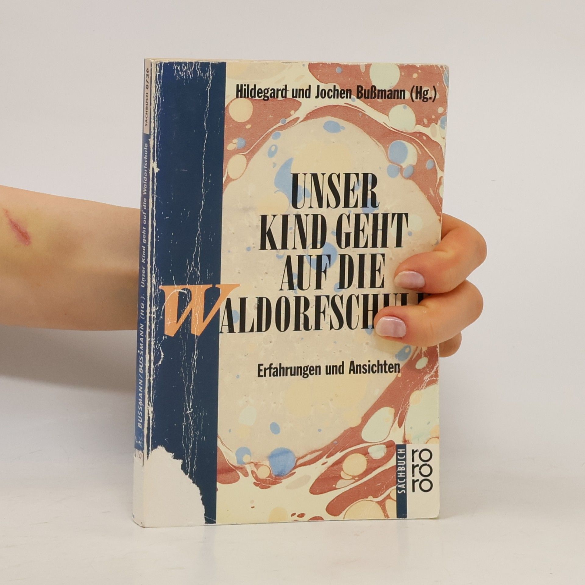 Hildegard Bußmann Unser Kind geht auf die Waldorfschule