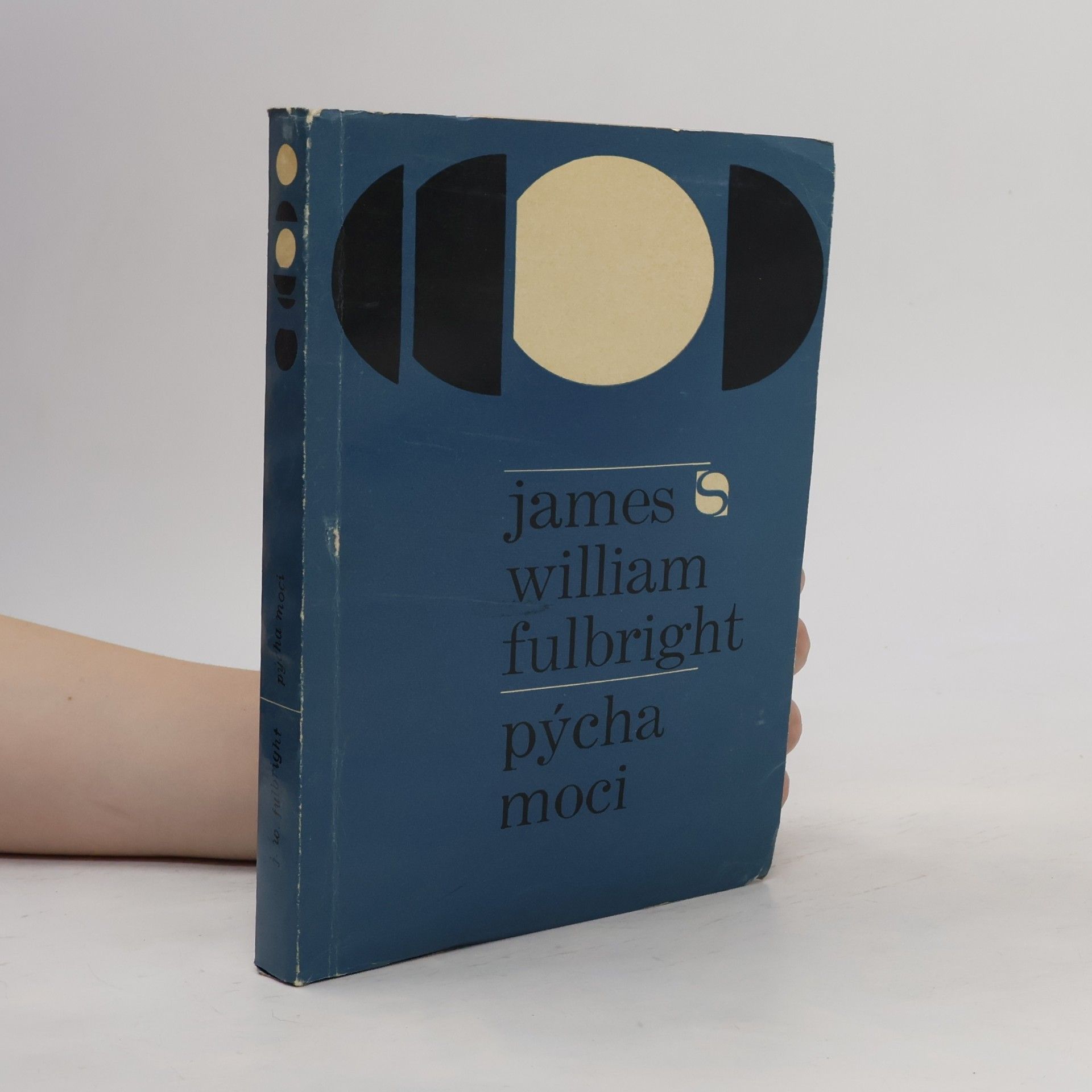 James William Fulbright Pýcha moci