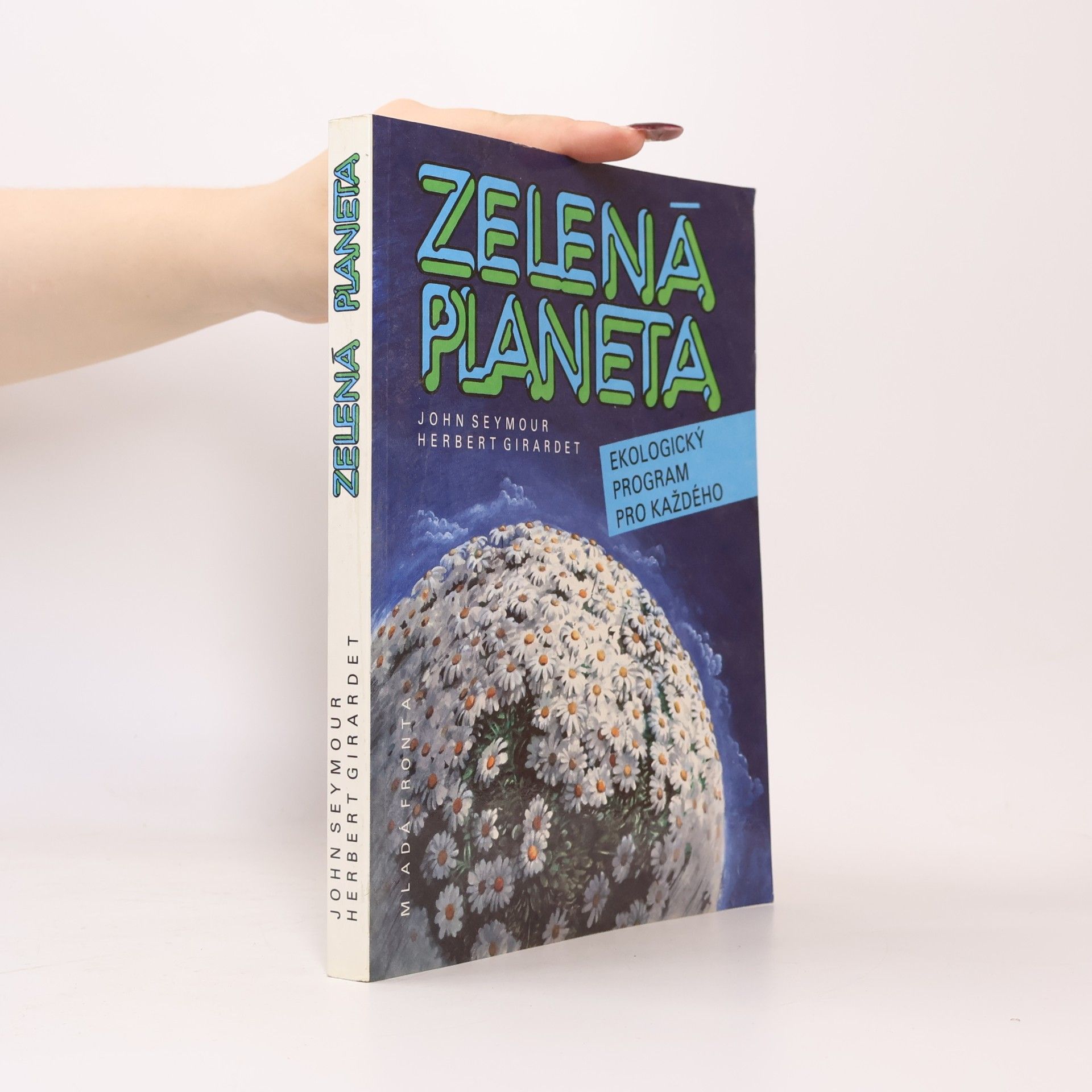 Ian Penney Zelená planeta : ekologický program pro každého