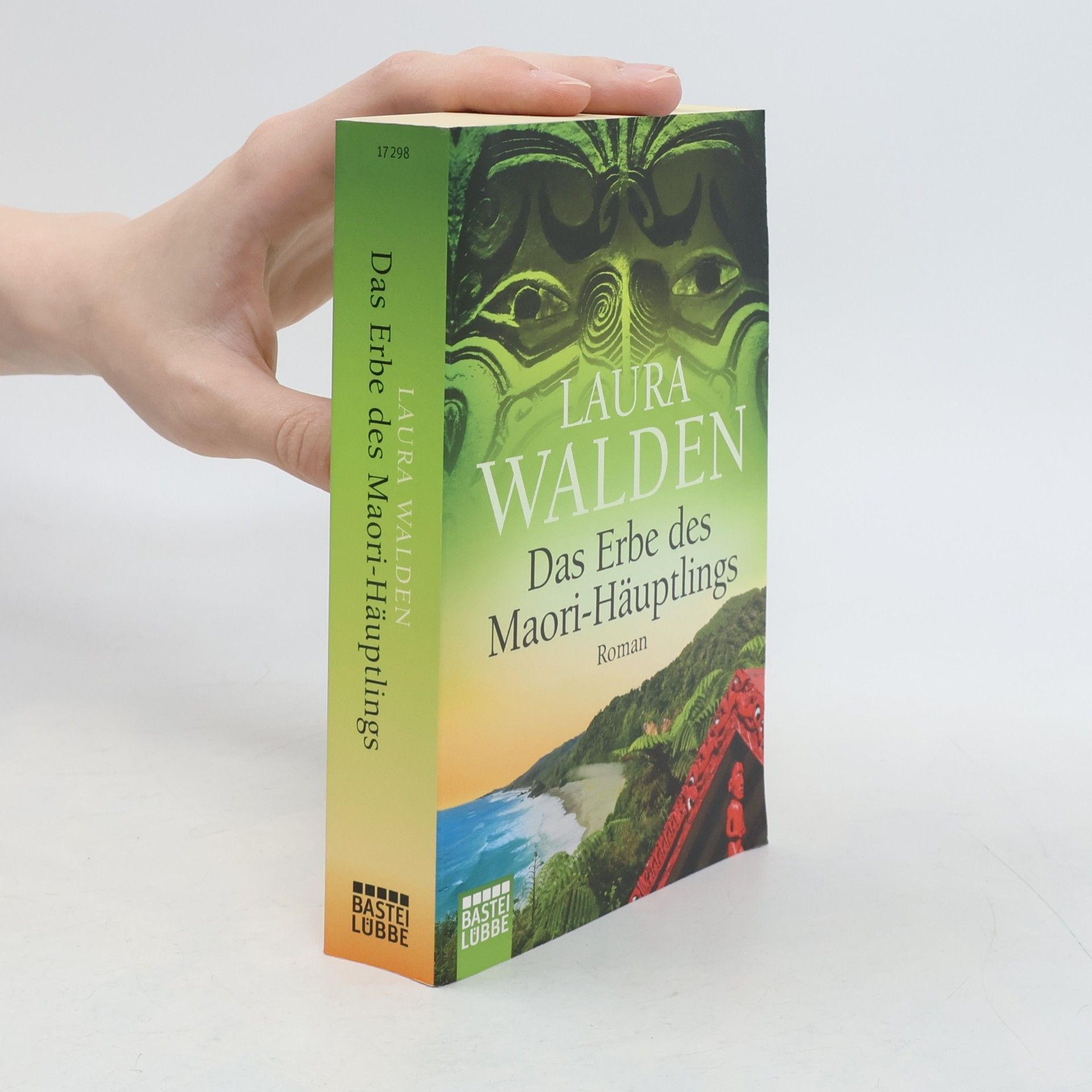 Laura Walden Das Erbe des Maori-Häuptlings