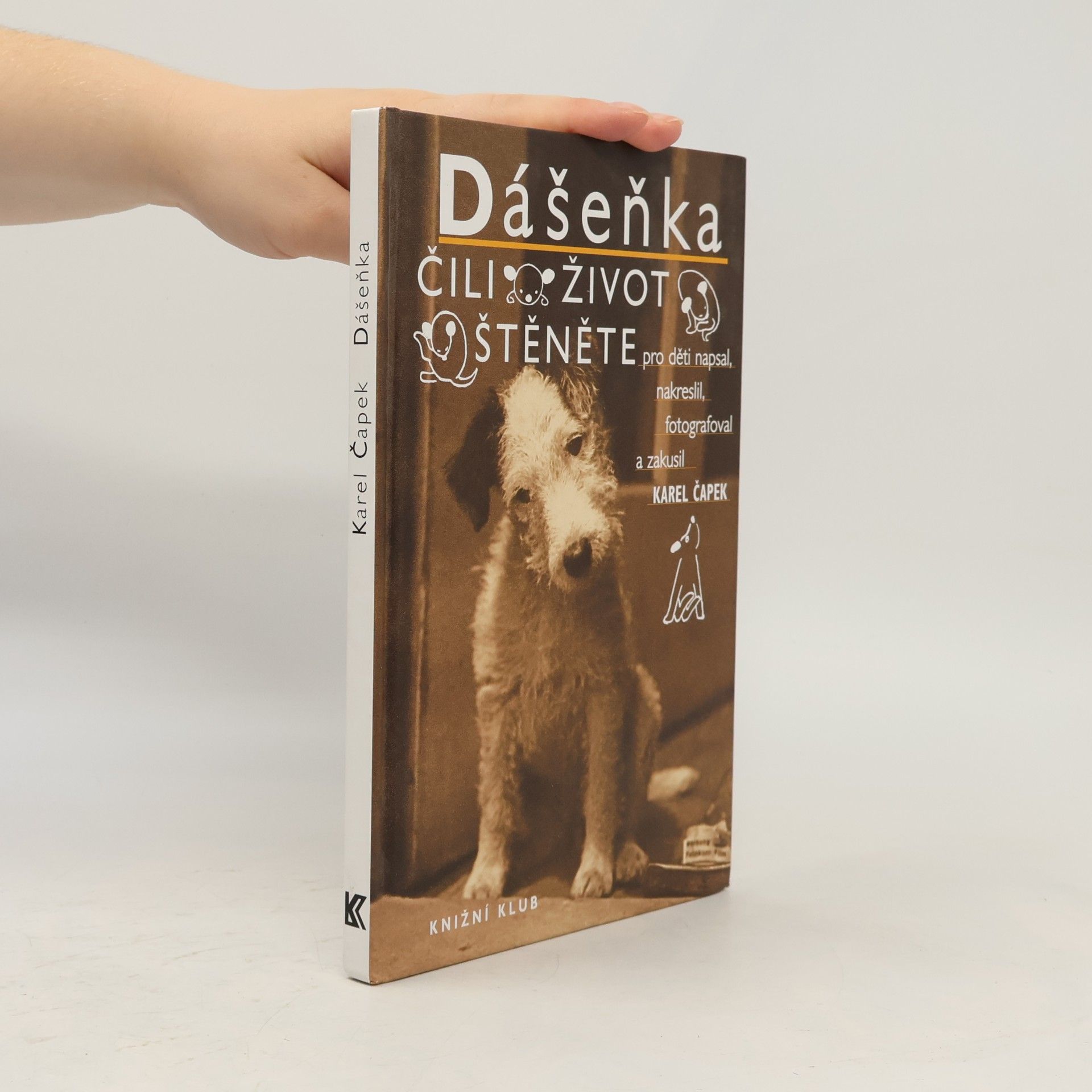 Karel Čapek Dášeňka, čili, Život štěněte