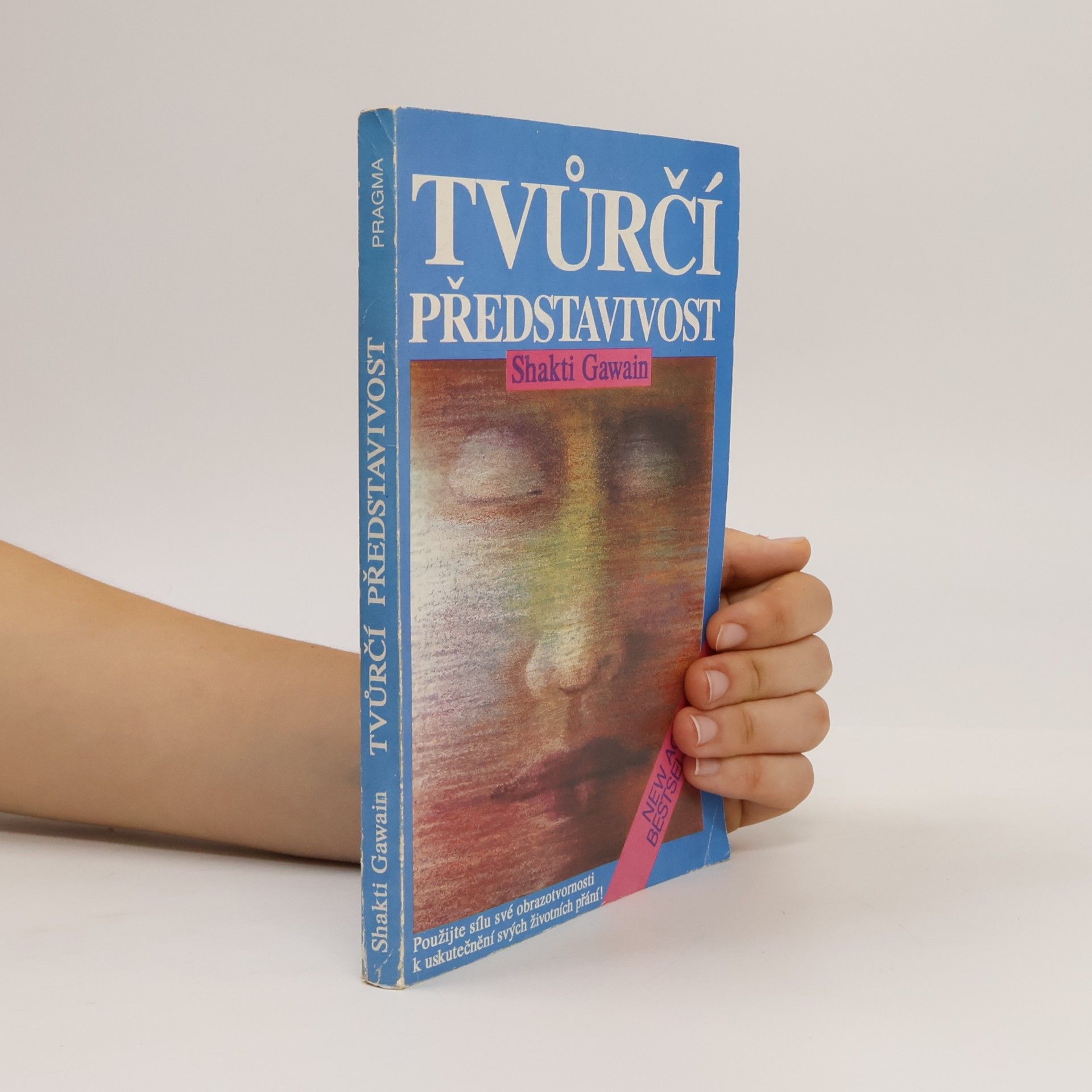 Shakti Gawain Tvůrčí představivost