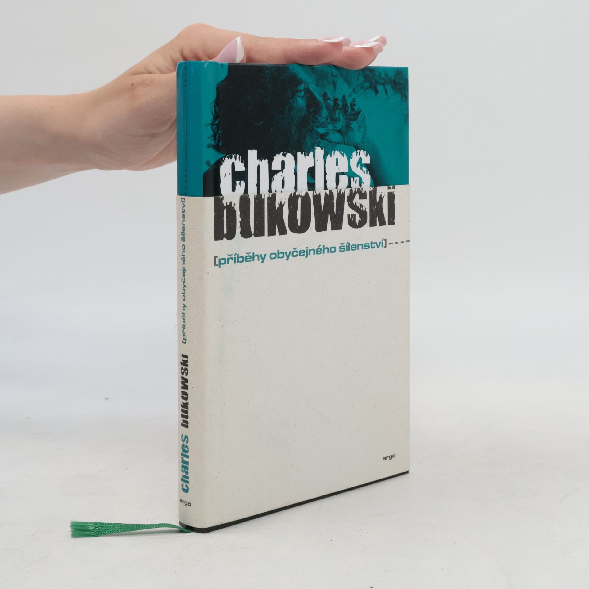 Charles Bukowski Příběhy obyčejného šílenství