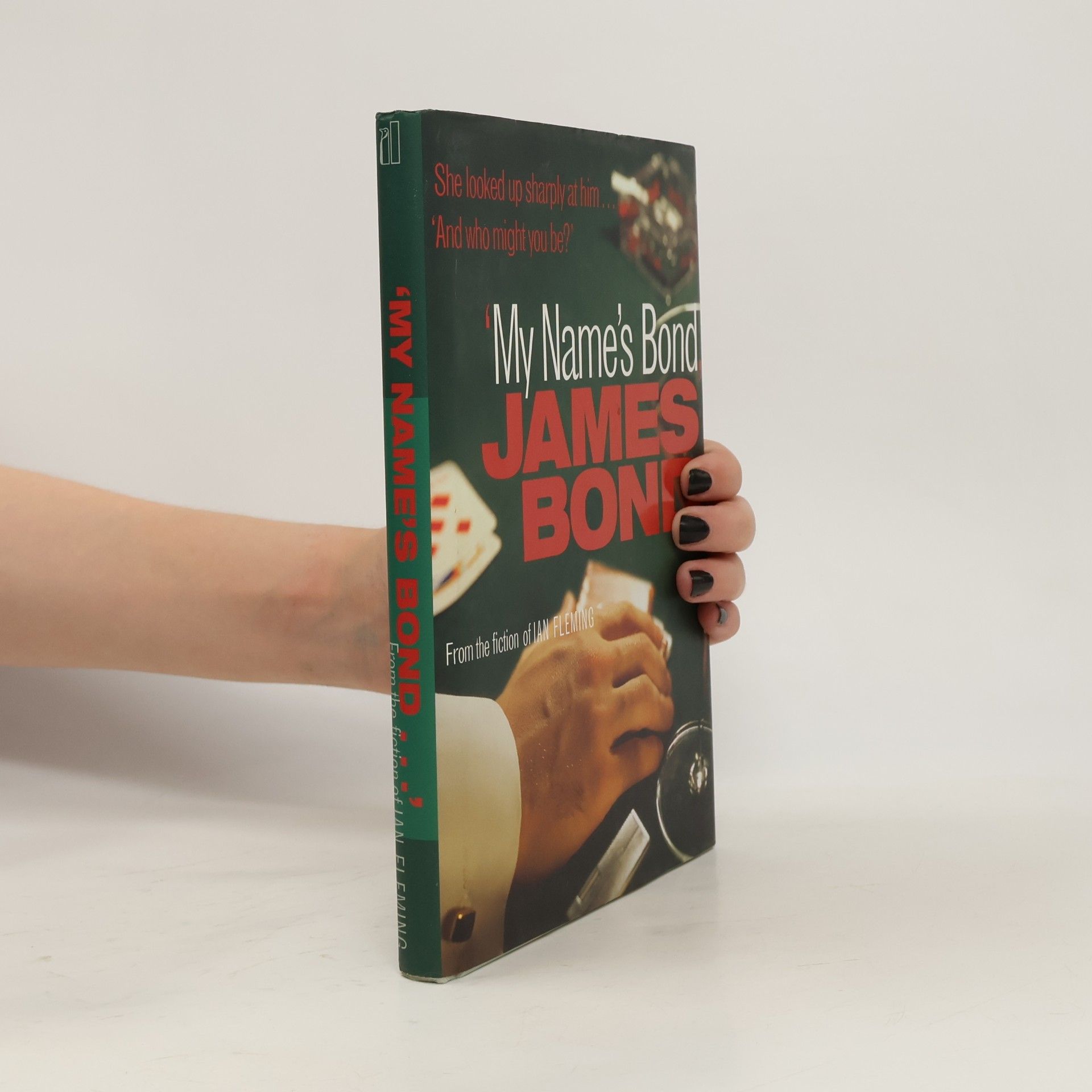 Simon Winder James Bond: 'My Name's Bond ...' - An Anthology From The Fiction Of Ian Fleming