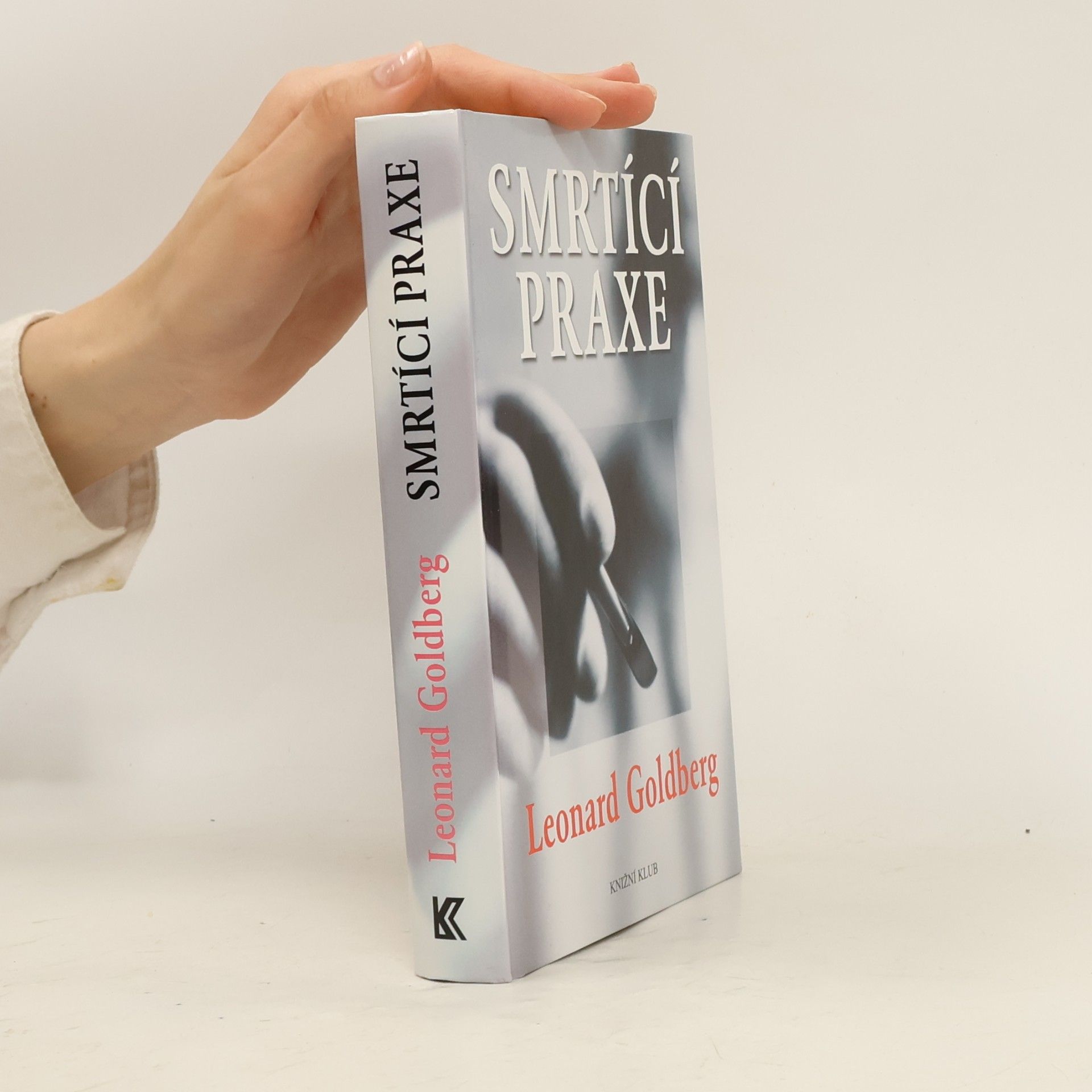 Leonard S. Goldberg Smrtící praxe