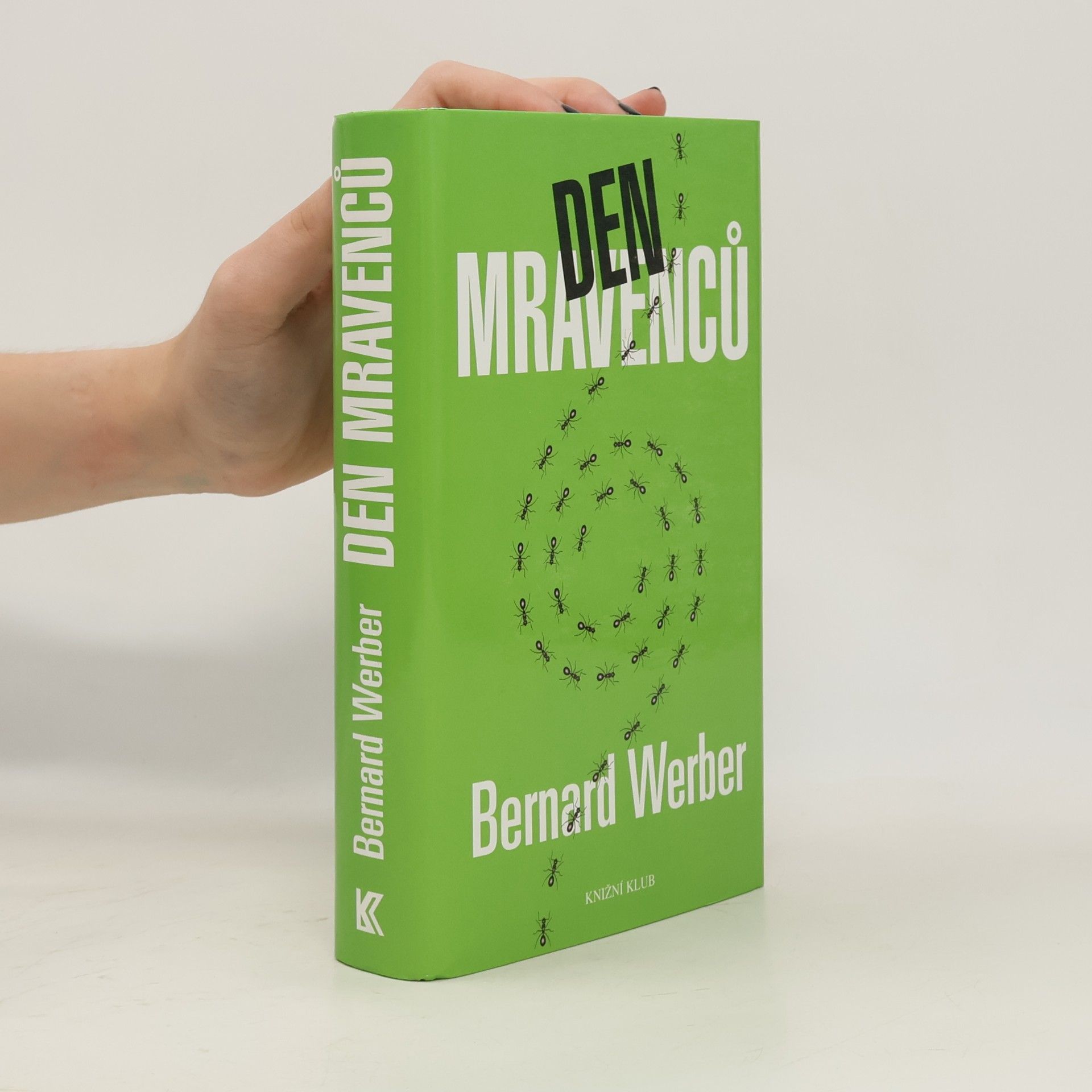 Bernard Werber Den mravenců