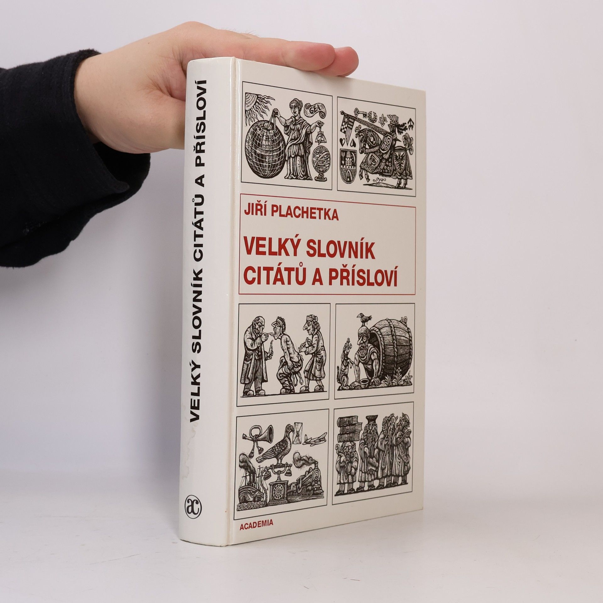 Jiří Plachetka Velký slovník citátů a přísloví