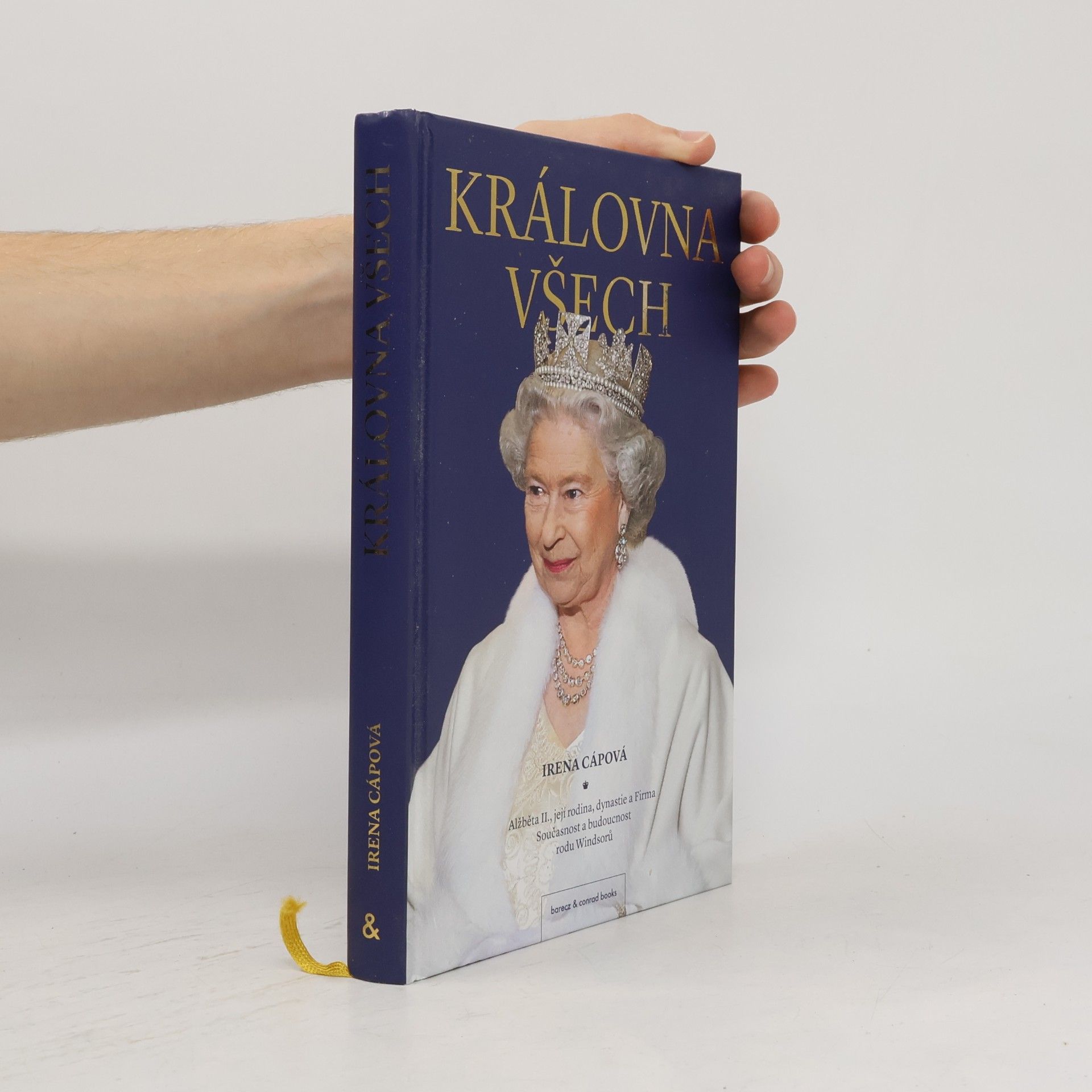 Irena Cápová Královna všech : Alžběta II.