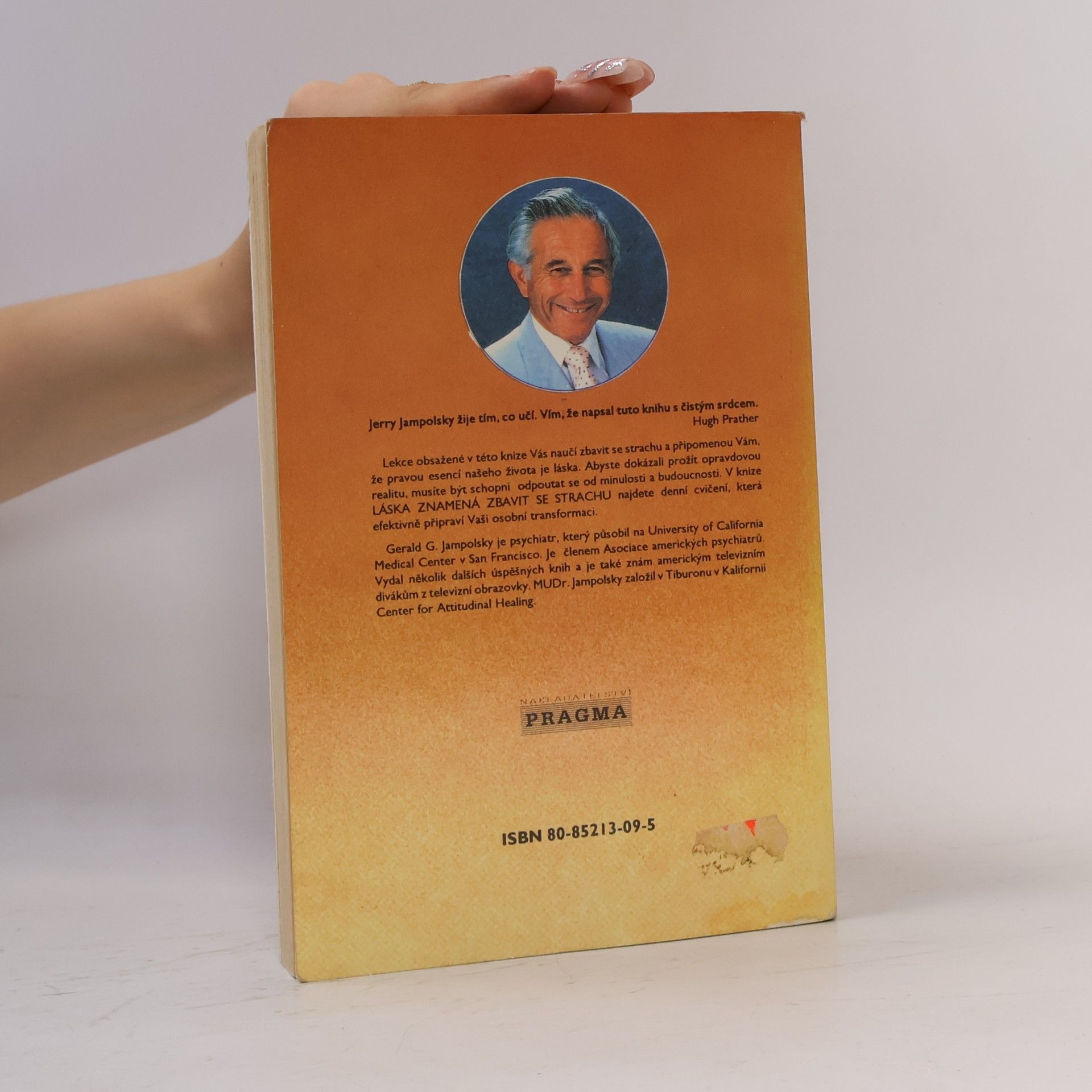 Gerald G. Jampolsky Láska znamená zbavit se strachu