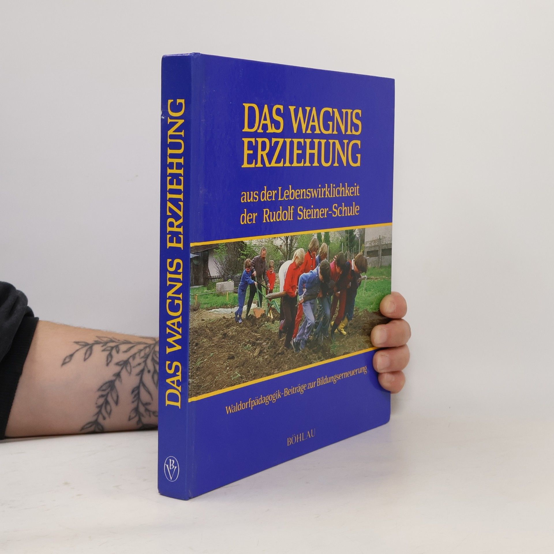 Helmut Ganser Das Wagnis Erziehung